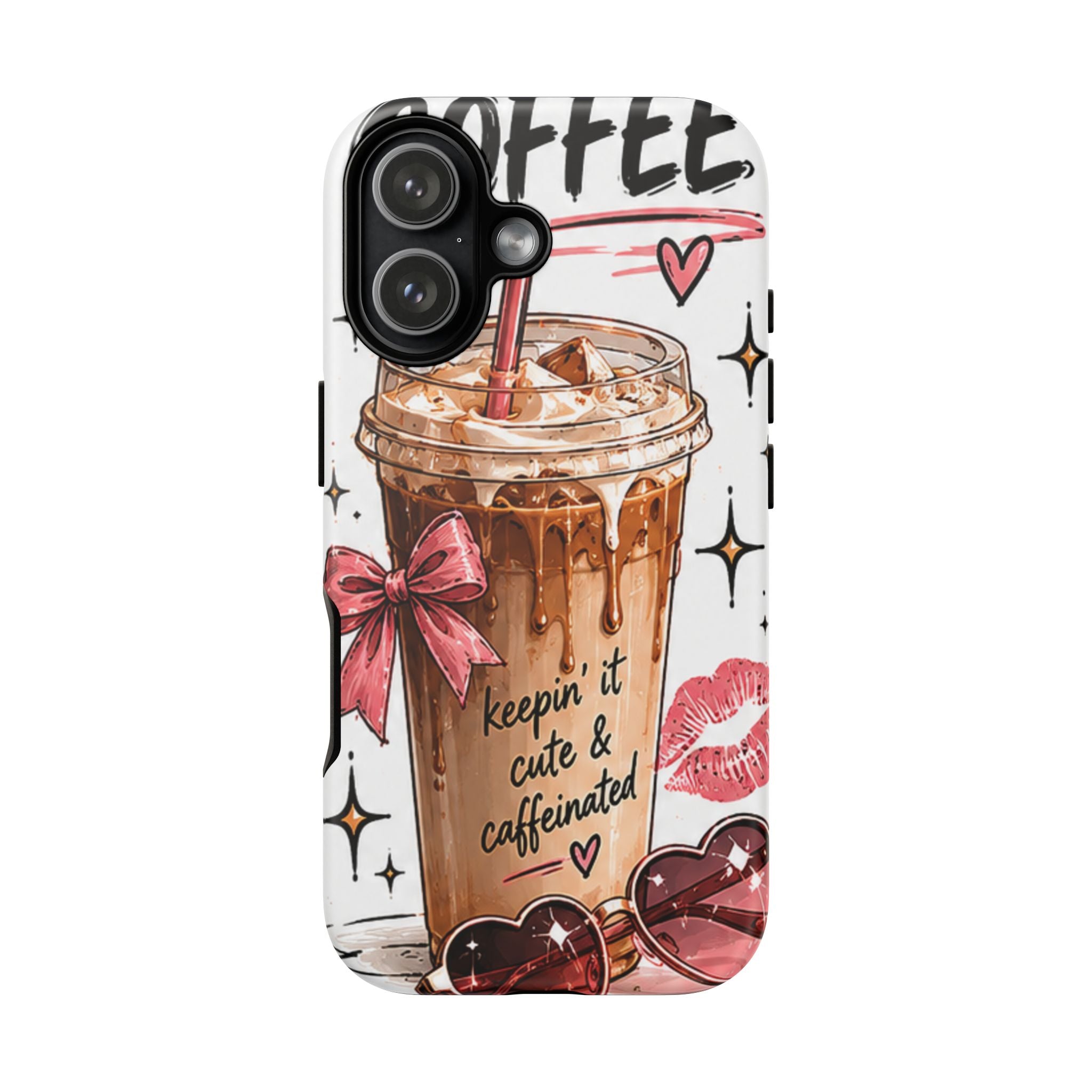 Phone Case — "Keepin' It Cute & Caffeinated" Iced Coffee Design