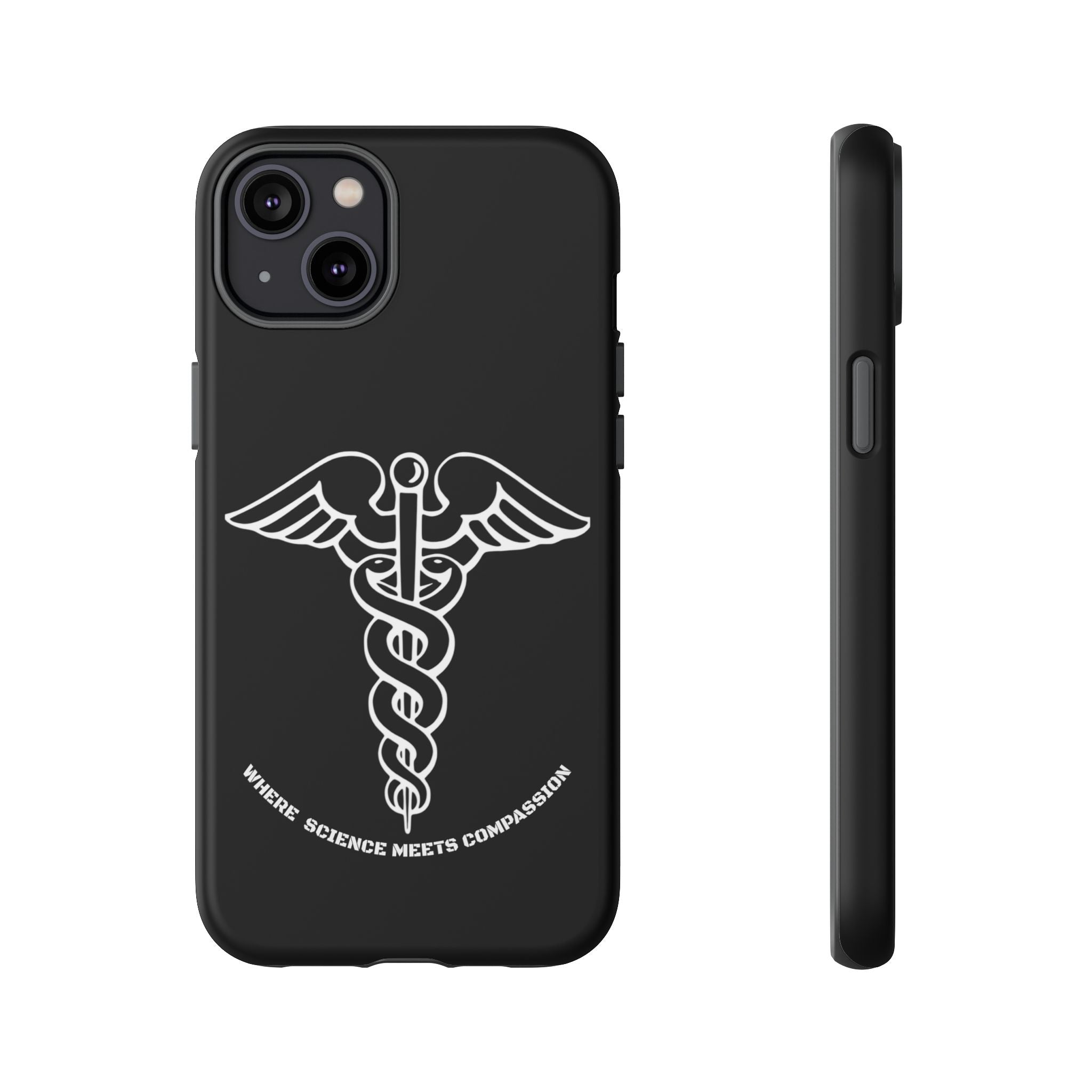Medical Caduceus Phone Case — "Where Science Meets Compassion" Protective iPhone Cover
