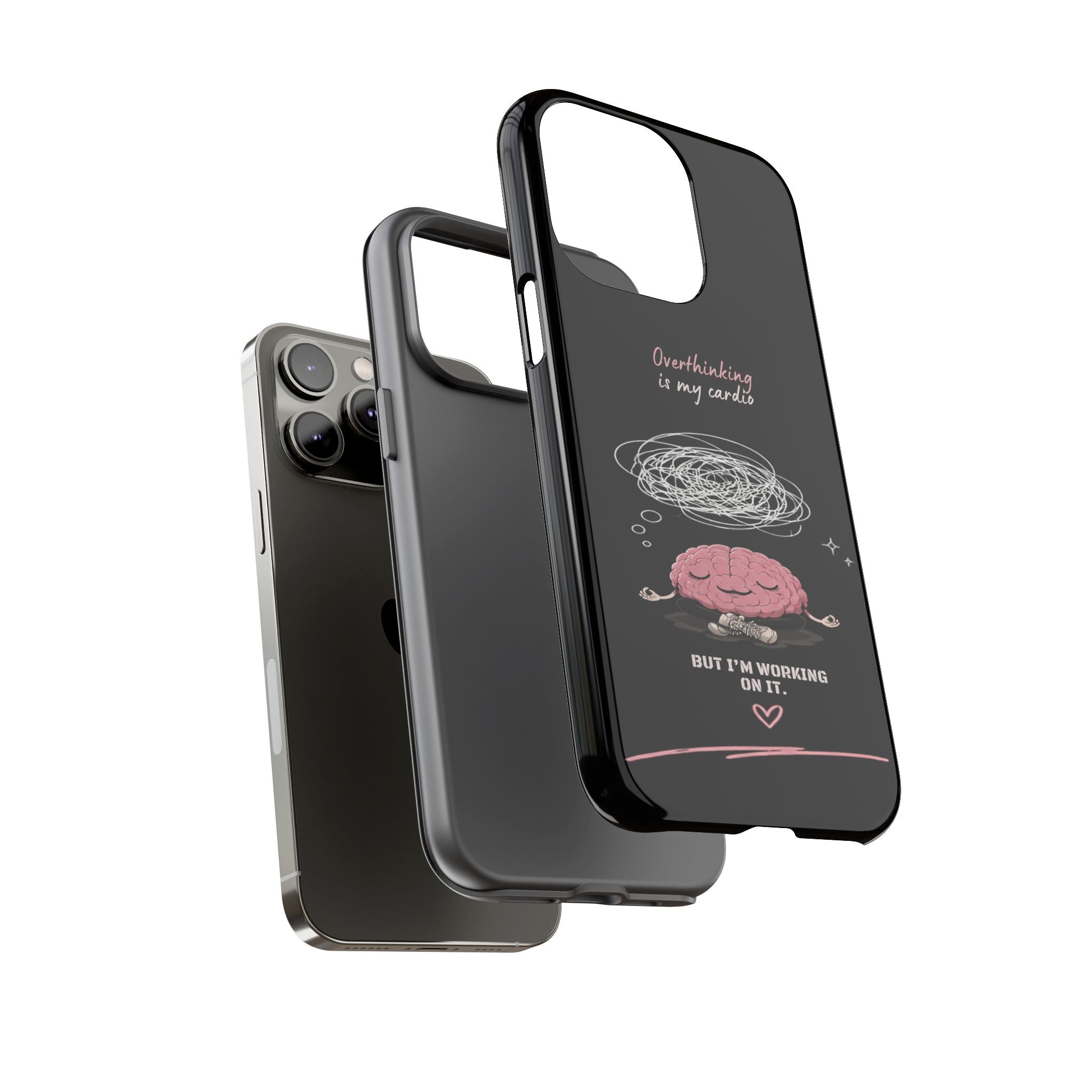 Phone Case — "Overthinking Is My Cardio" Cute Meditating Brain Protective Case