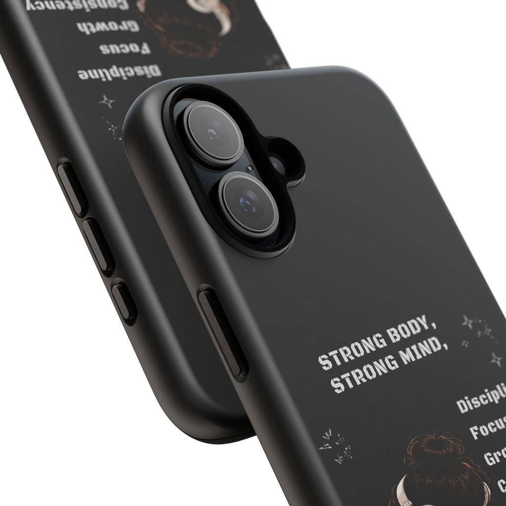 Strong Body, Strong Mind Phone Case — Motivational Fitness Protective Case