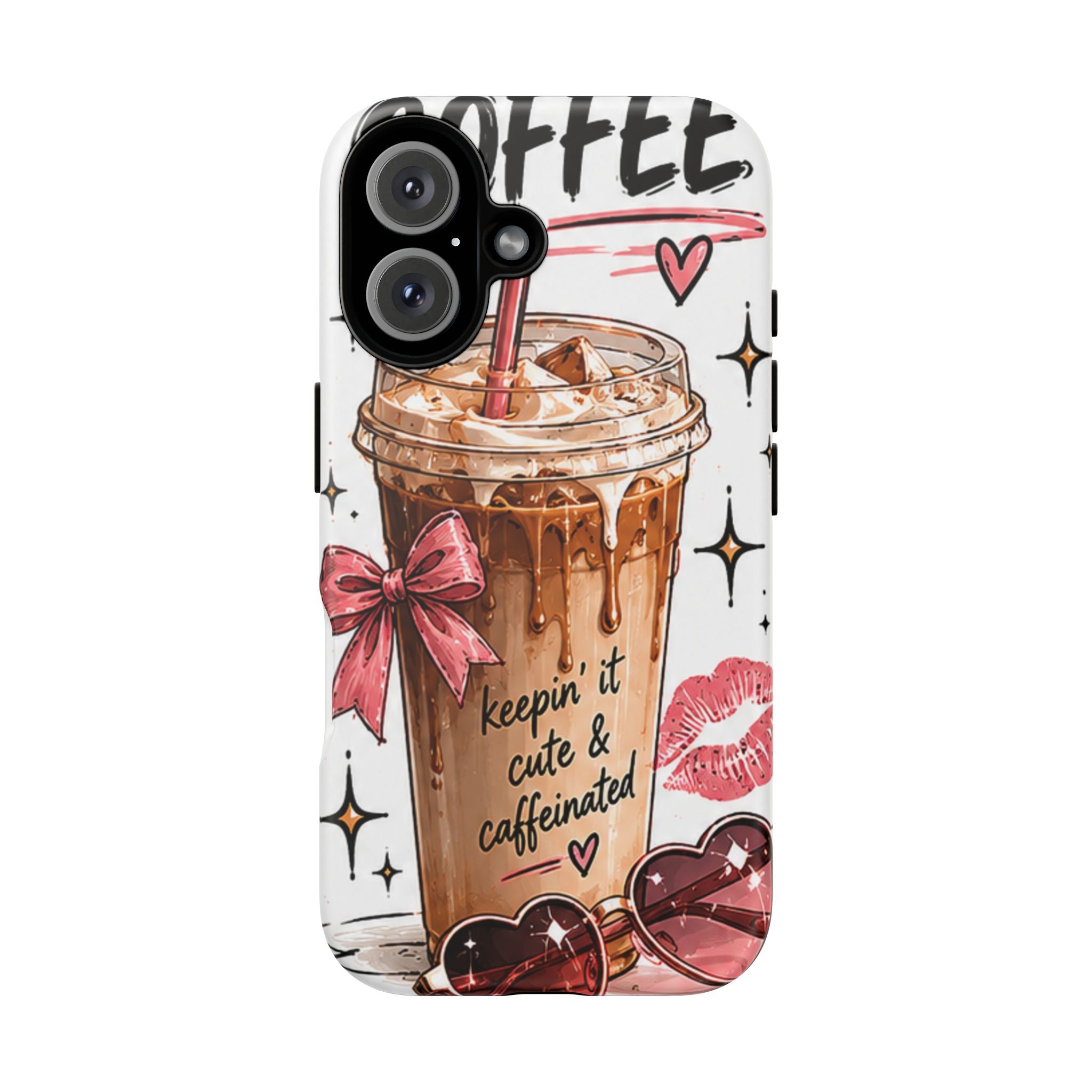 Phone Case — "Keepin' It Cute & Caffeinated" Iced Coffee Design