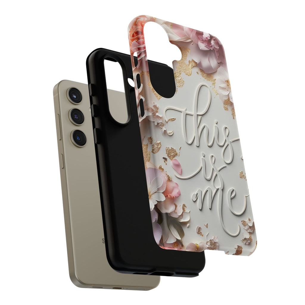 Phone Case — "This Is Me" Floral Tough Case