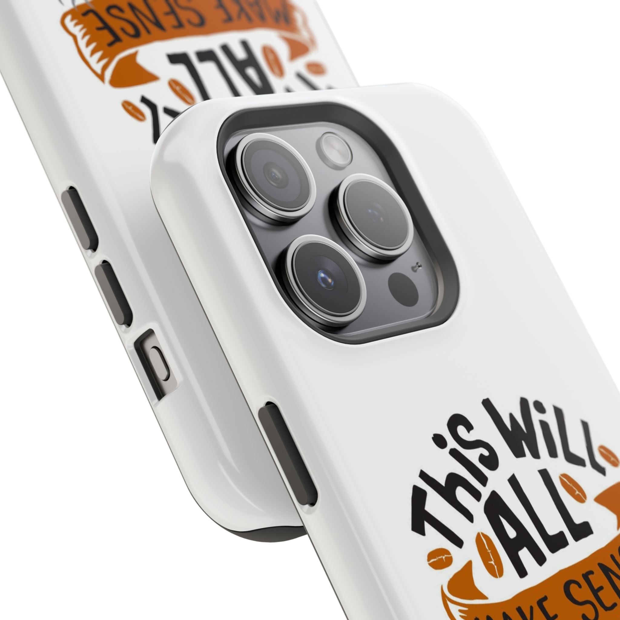 Phone Case — "This Will All Make Sense After Coffee" Impact-Resistant Phone Case
