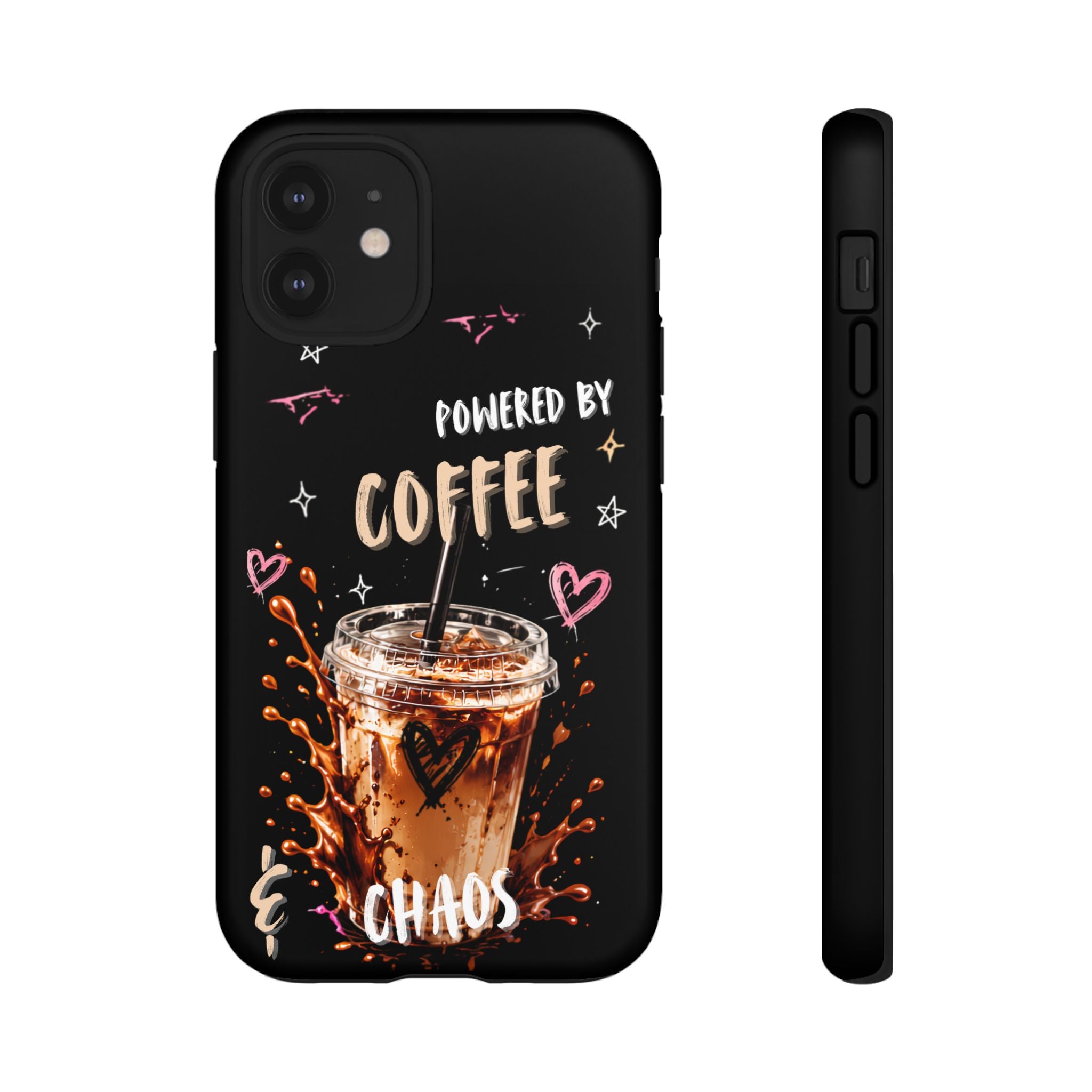 Phone Case — "Powered by Coffee & Chaos" Iced Coffee Protective Cover