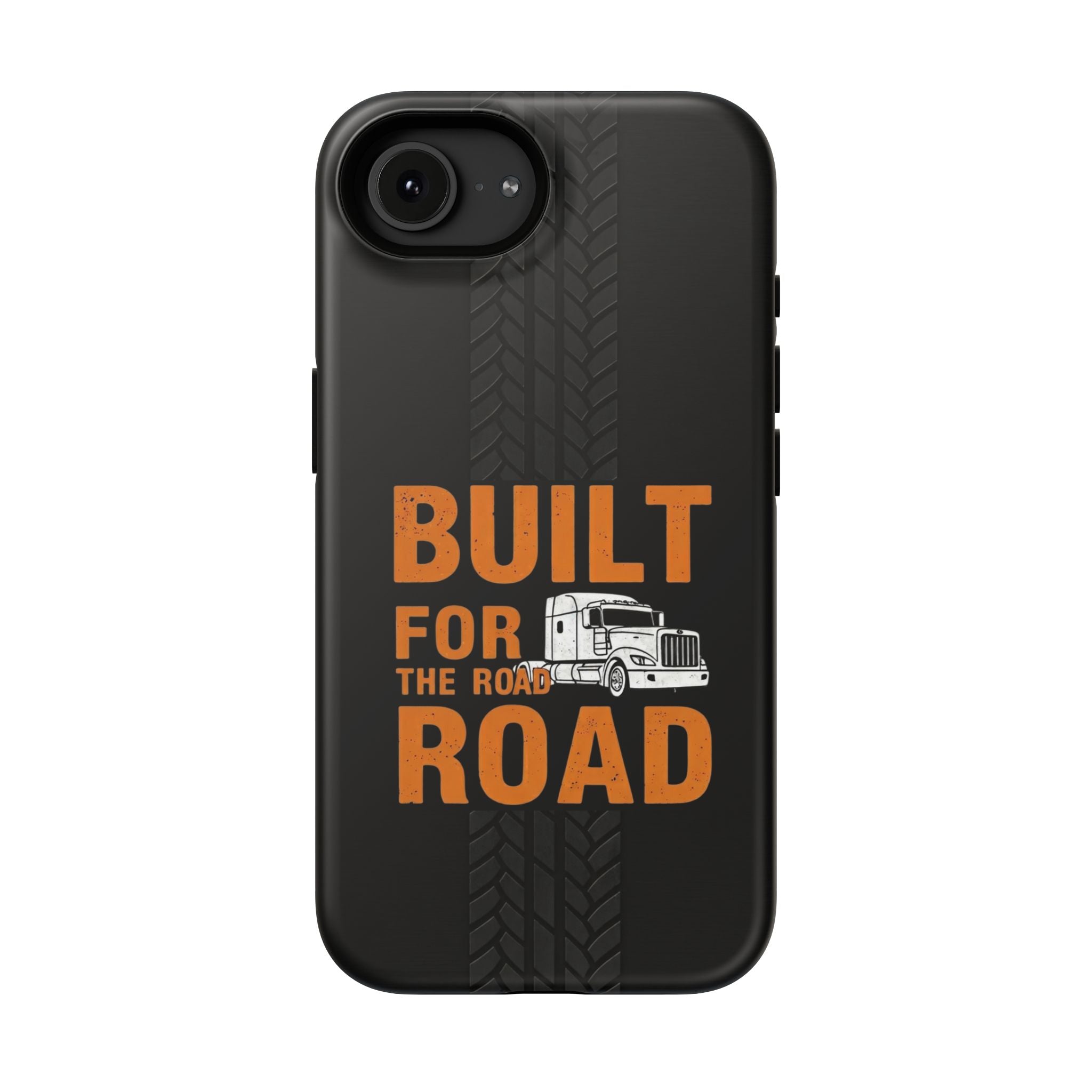 Phone Case — "Built for the Road" Truck Tire-Track Impact-Resistant Case