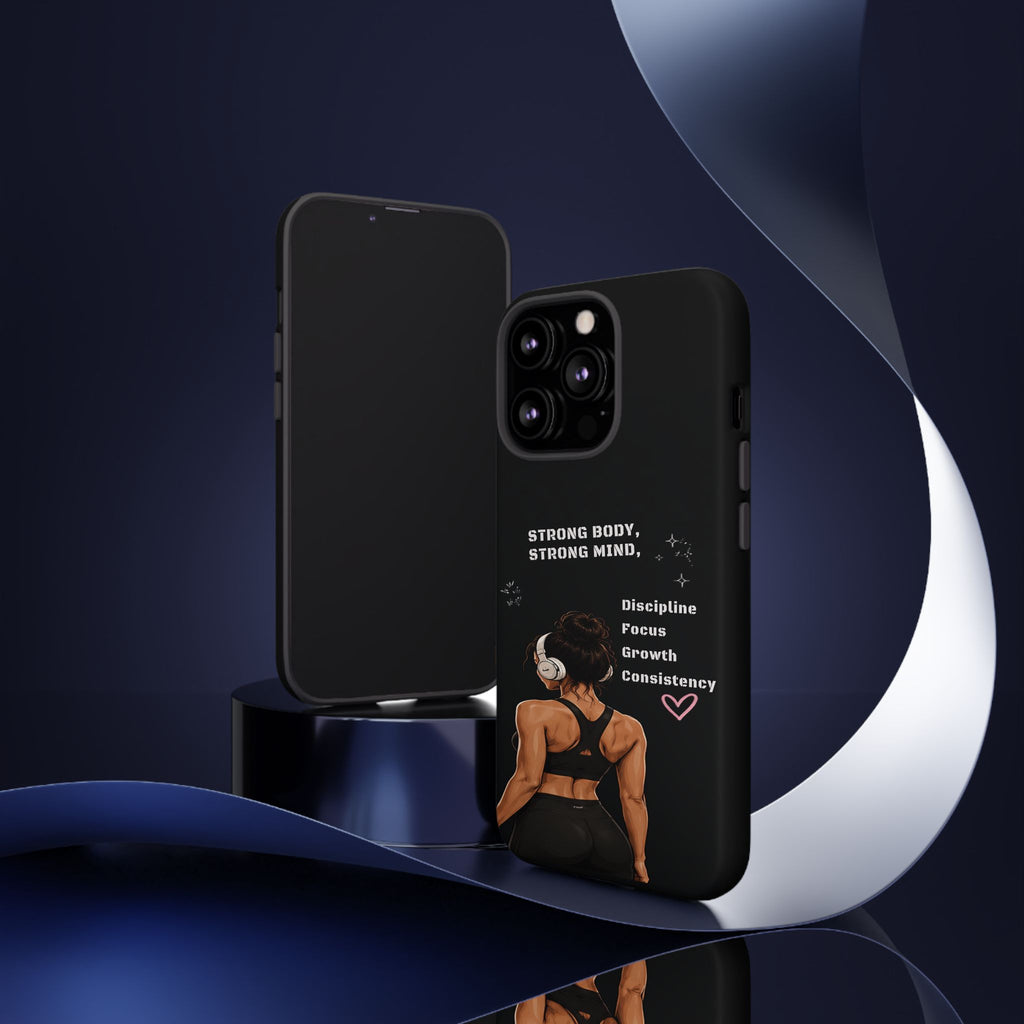 Strong Body, Strong Mind Phone Case — Motivational Fitness Protective Case