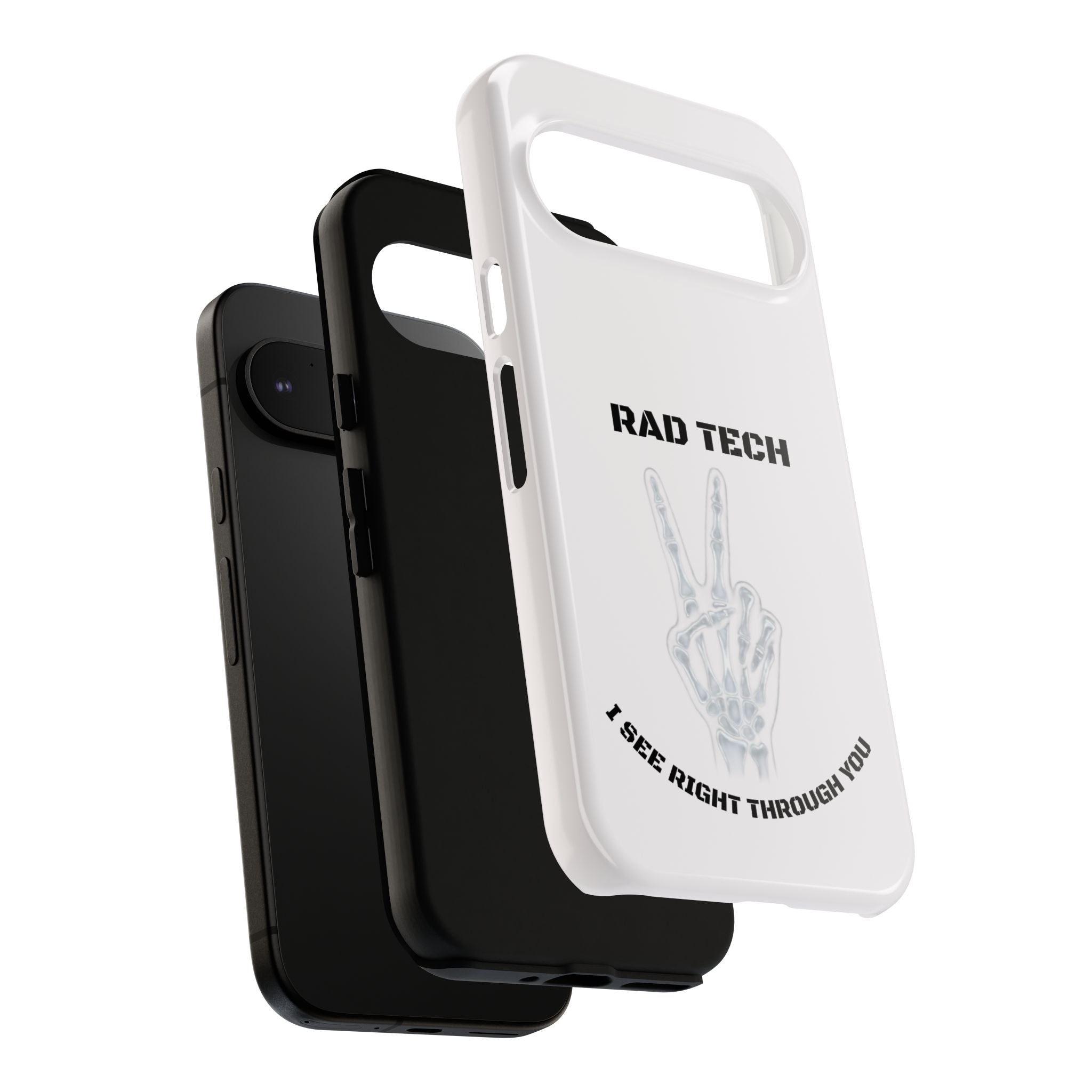 Rad Tech Phone Case — Skeleton Hand "I See Right Through You" X-ray Technician Gift