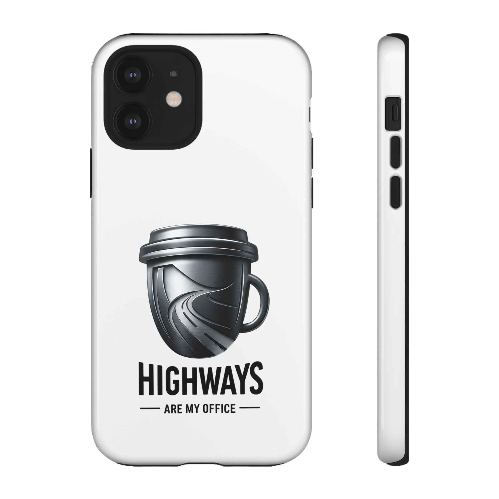 Hard Shell Phone Case — “Highways Are My Office” Travel Coffee Design