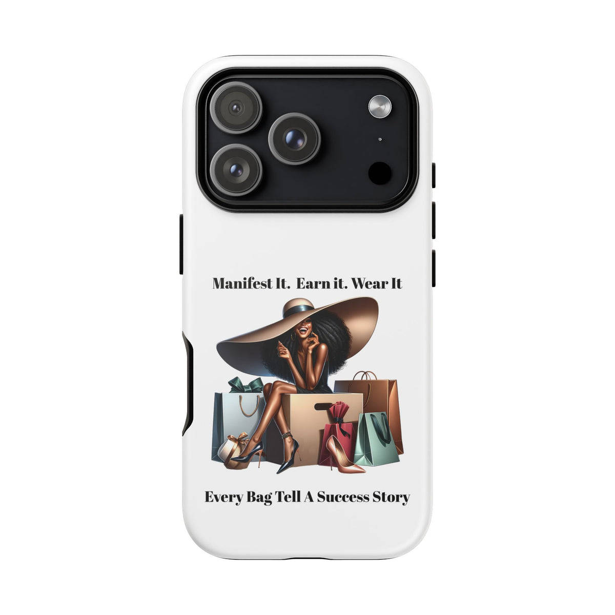 Phone Case - "Manifest It. Earn It. Wear It." Chic Shopper Design