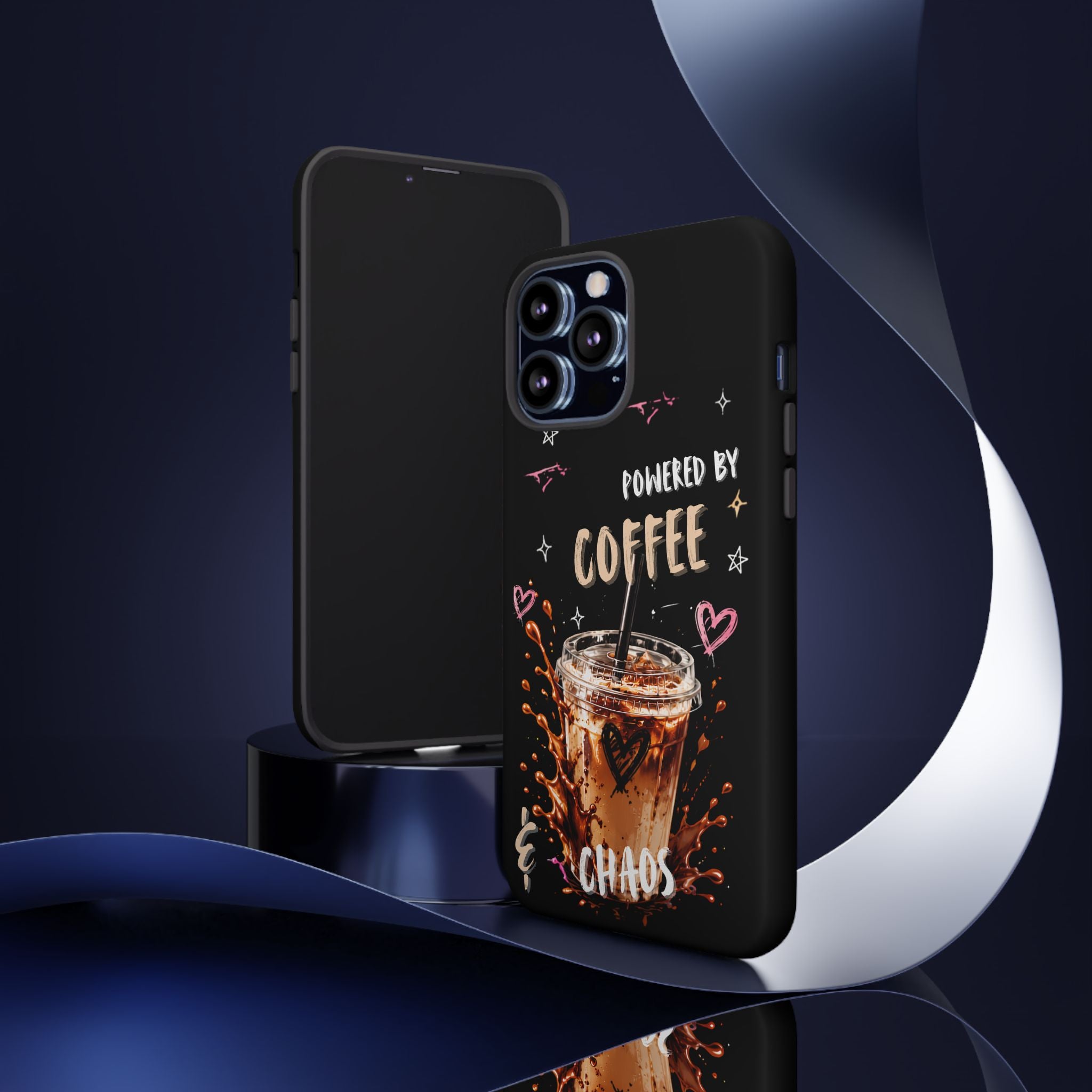 Phone Case — "Powered by Coffee & Chaos" Iced Coffee Protective Cover