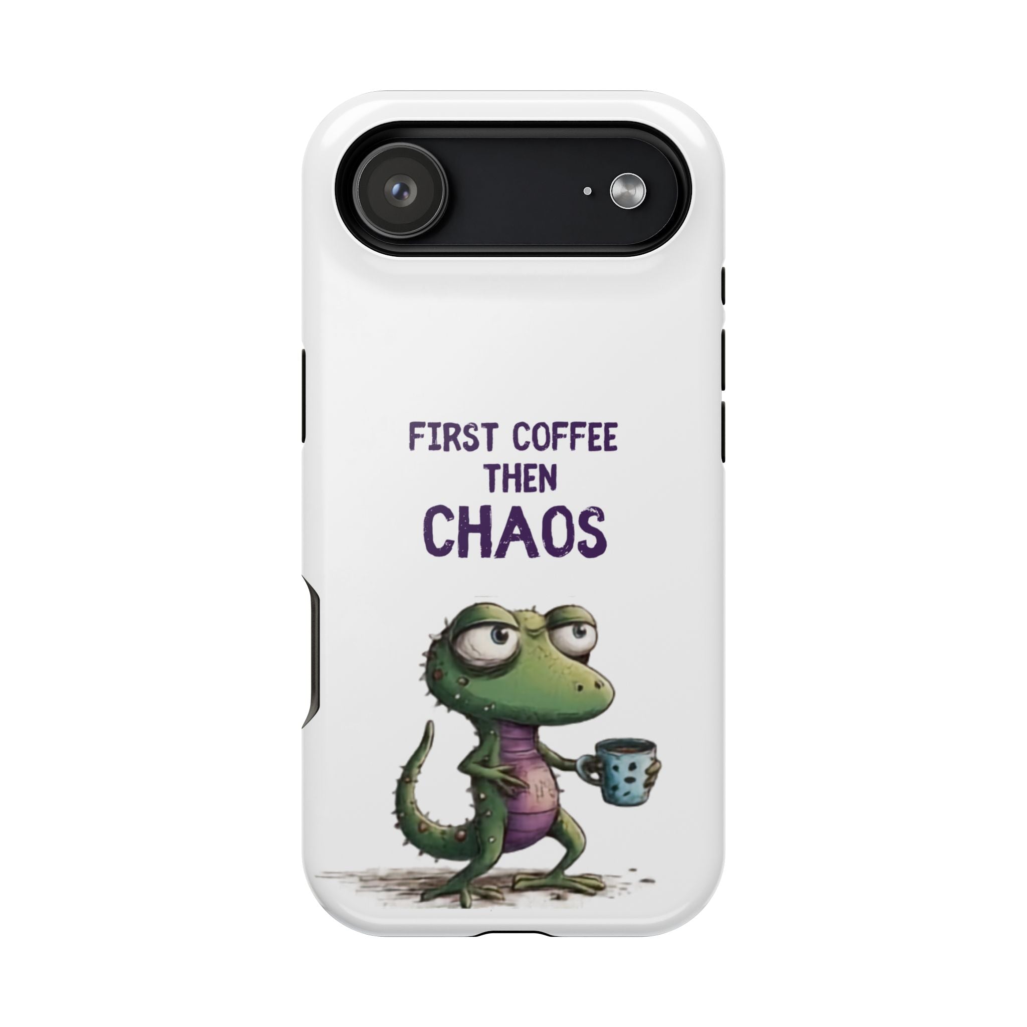 Impact-Resistant Phone Case — "First Coffee Then Chaos" Cute Lizard Coffee Design