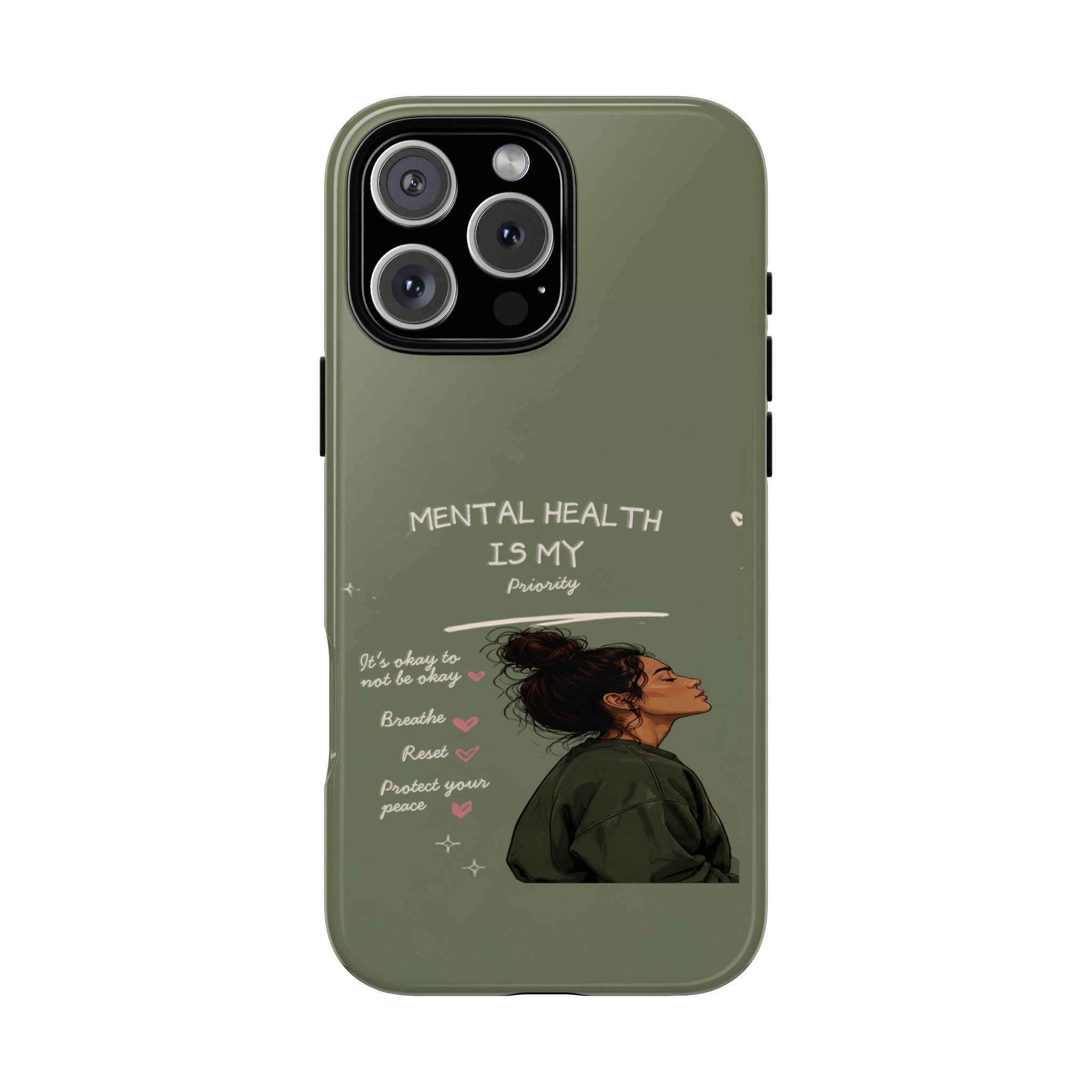 Mental Health Is My Priority Phone Case — Inspirational Protective iPhone Cover