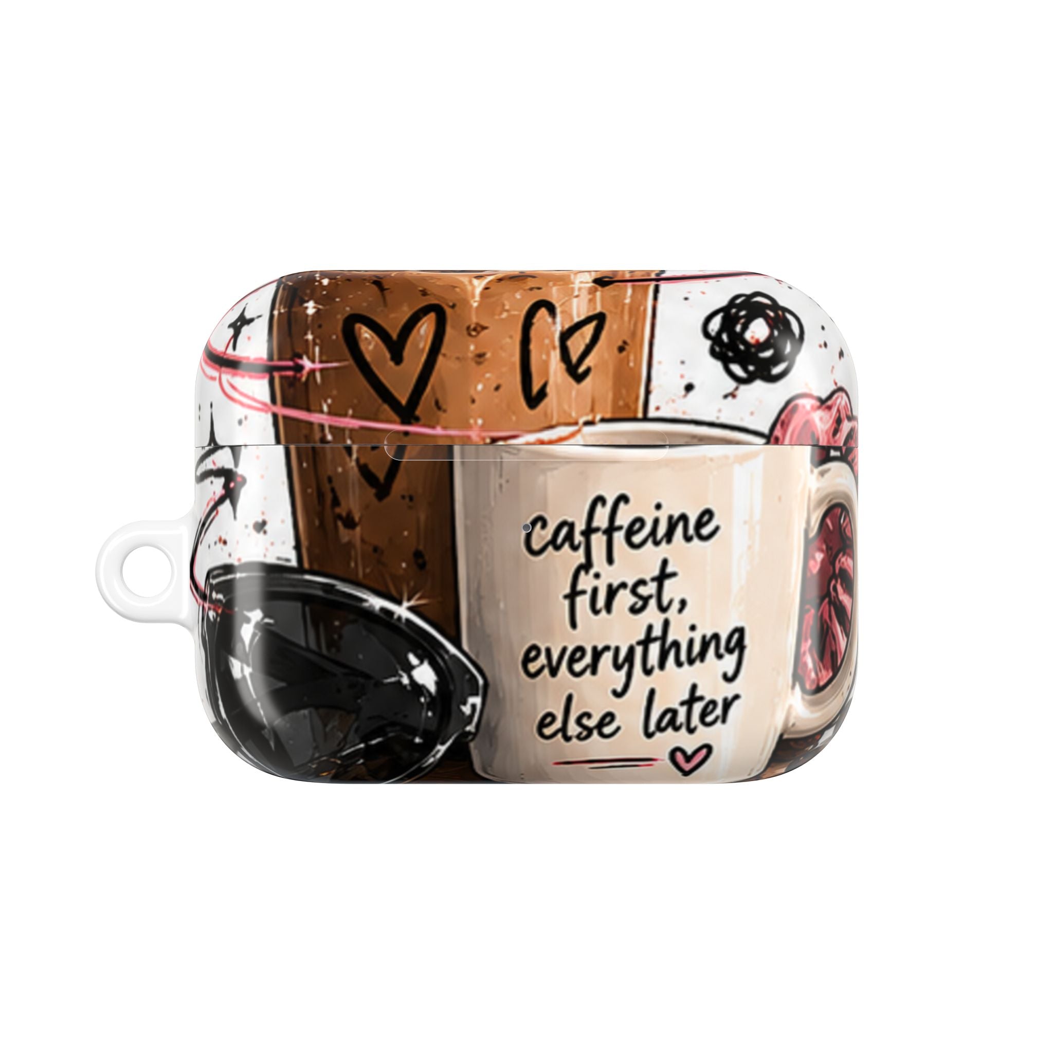 Coffee Lover AirPod Case — “Caffeine First, Everything Else Later” Protective Case