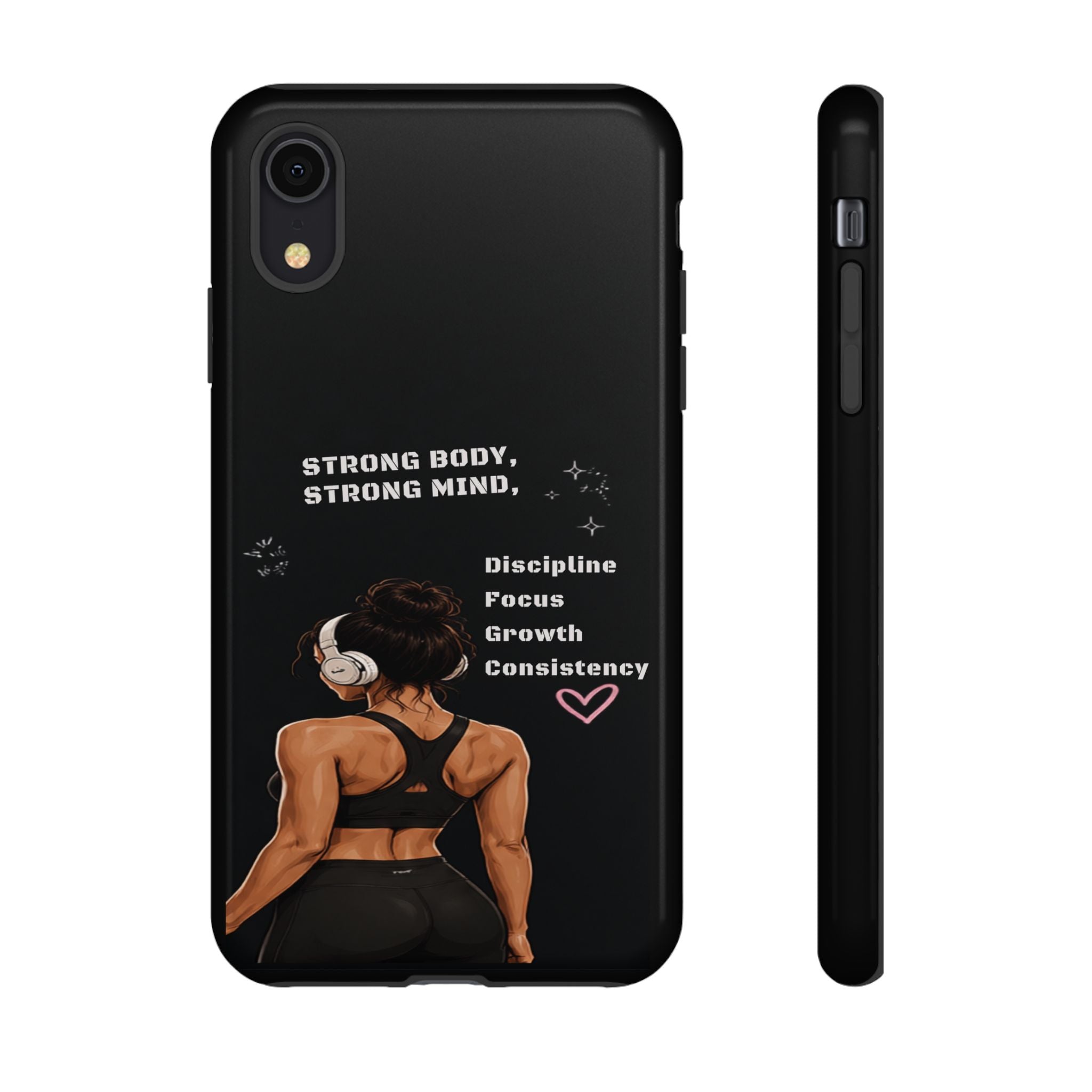 Strong Body, Strong Mind Phone Case — Motivational Fitness Protective Case