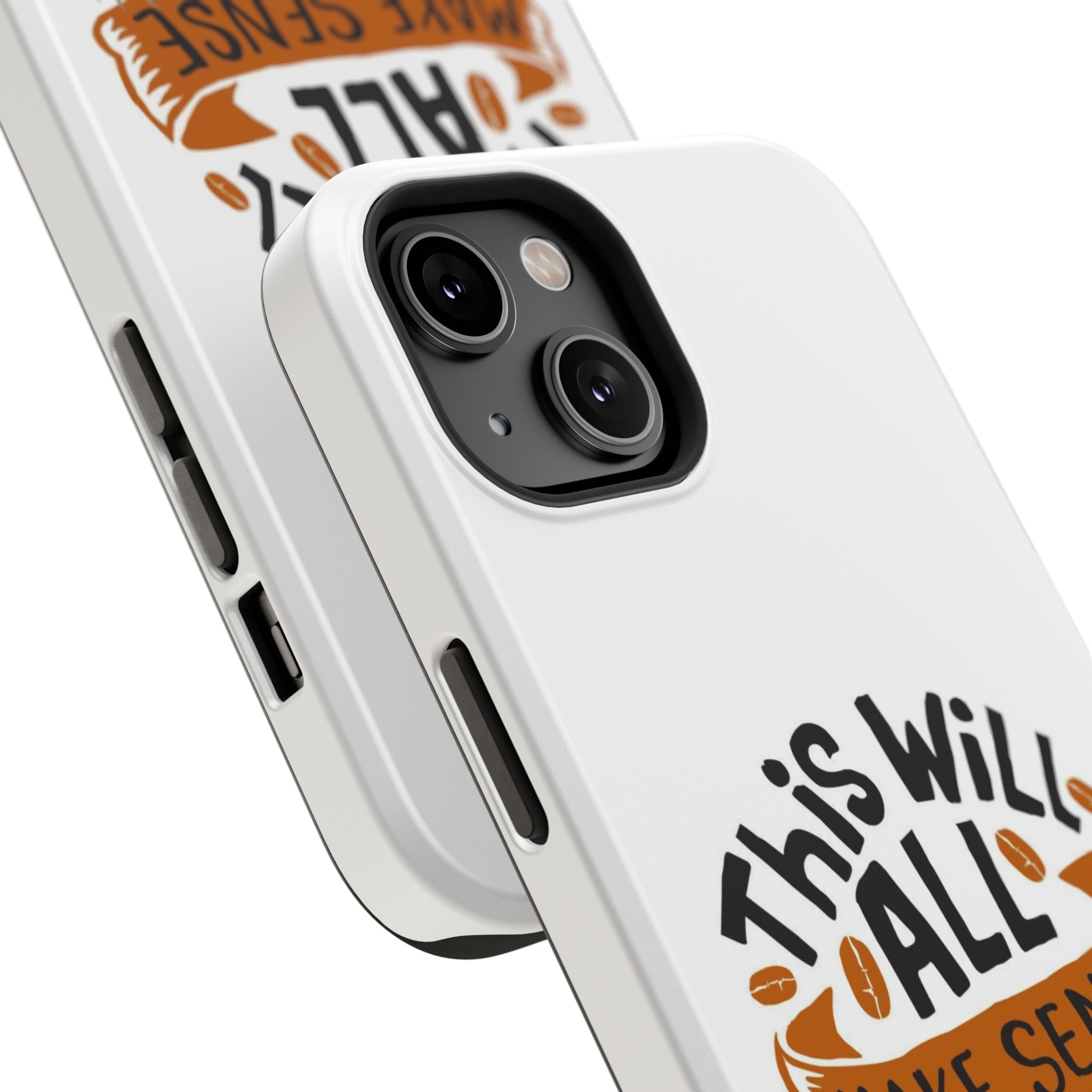 Phone Case — "This Will All Make Sense After Coffee" Impact-Resistant Phone Case