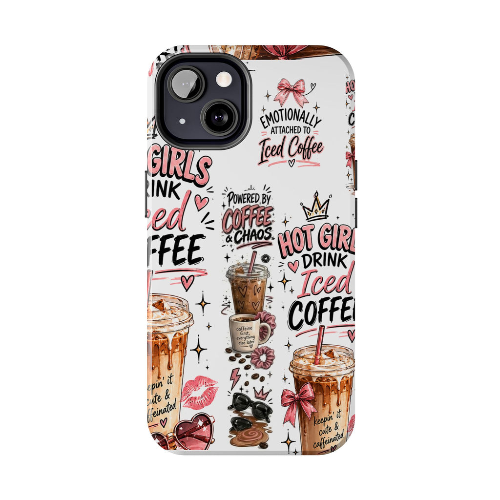 Iced Coffee Pattern Phone Case – "Powered by Coffee & Chaos" Tough Protective Case