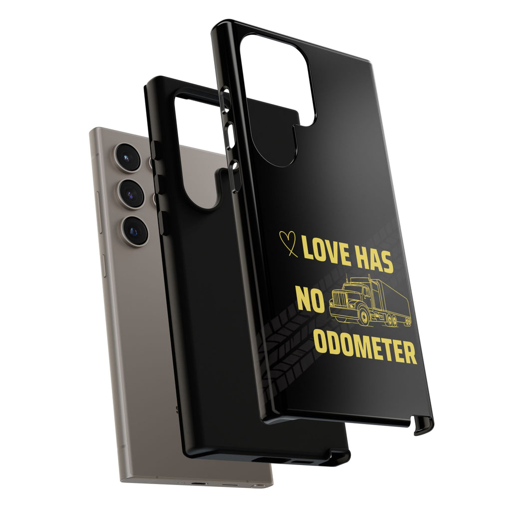 Love Has No Odometer Phone Case — Trucker Romance Protective Cover