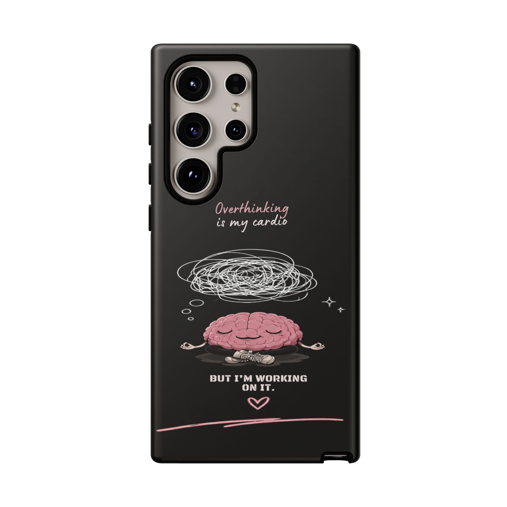Phone Case — "Overthinking Is My Cardio" Cute Meditating Brain Protective Case