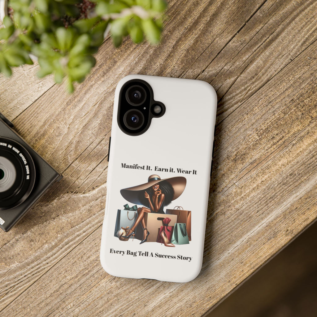 Phone Case - "Manifest It. Earn It. Wear It." Chic Shopper Design
