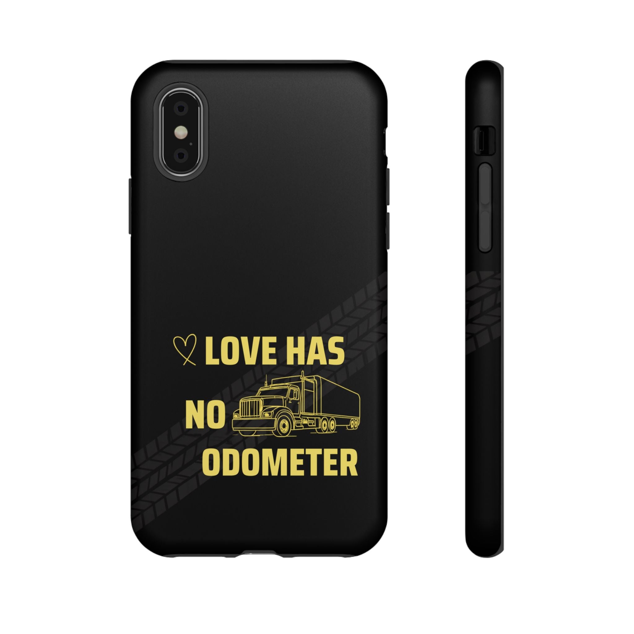 Love Has No Odometer Phone Case — Trucker Romance Protective Cover
