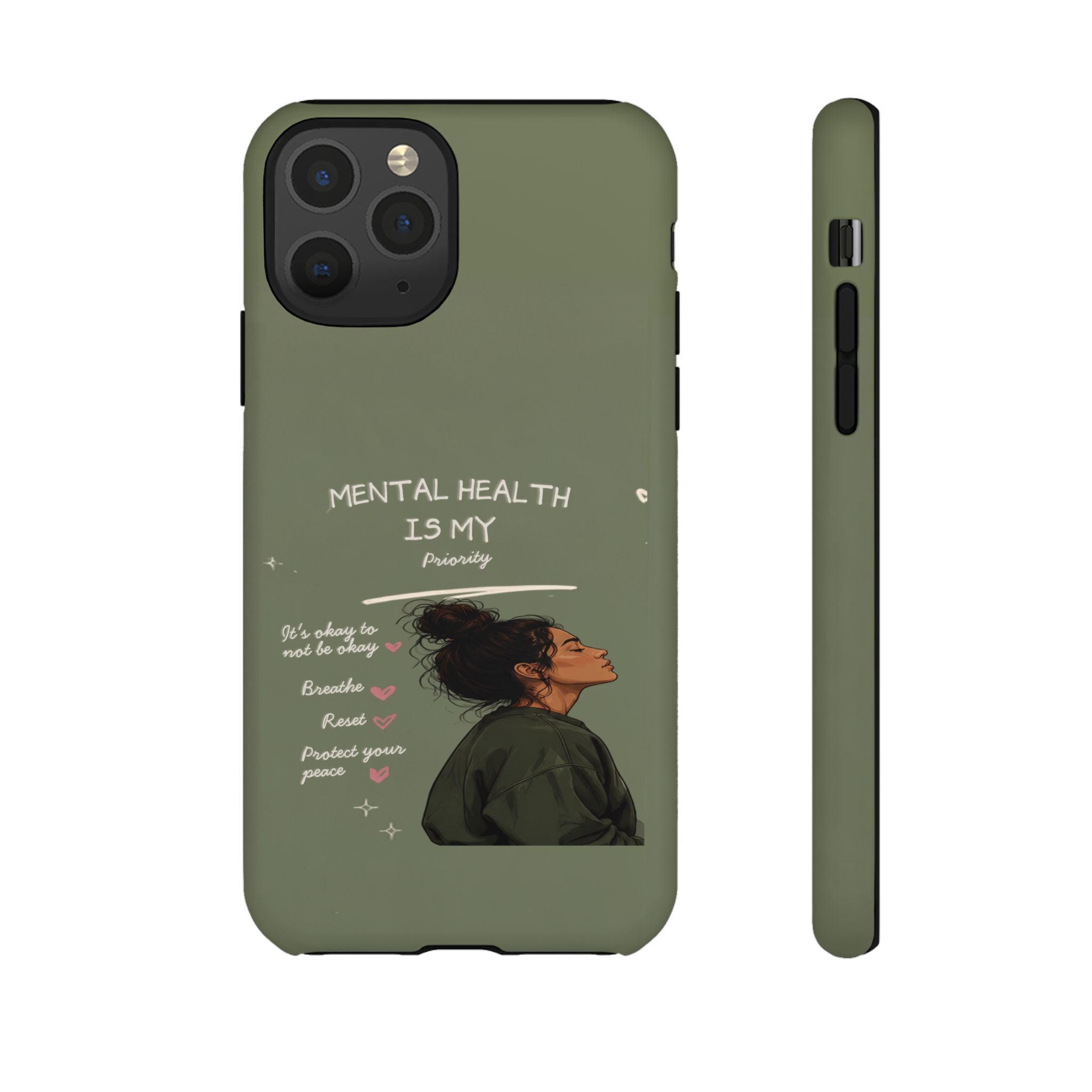 Mental Health Is My Priority Phone Case — Inspirational Protective iPhone Cover