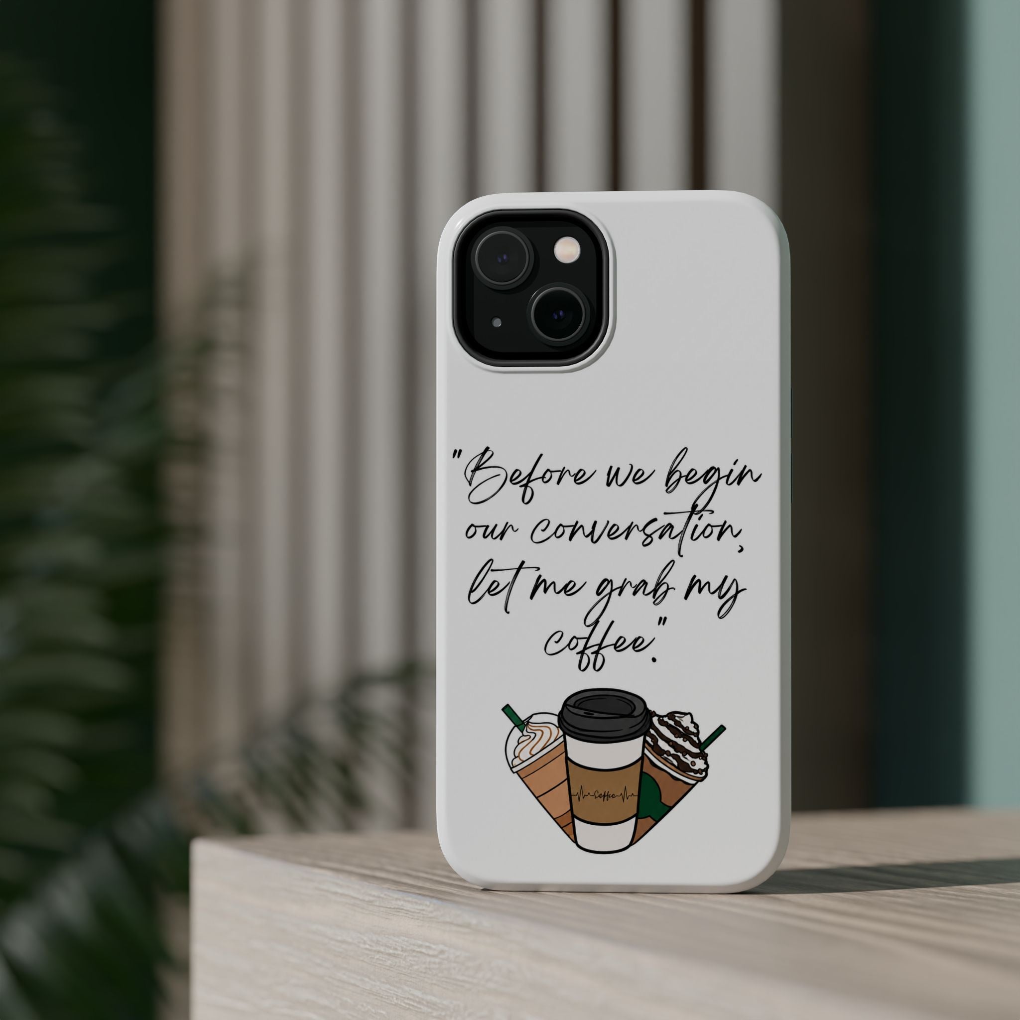 Coffee Quote Magnetic Impact-Resistant Phone Case