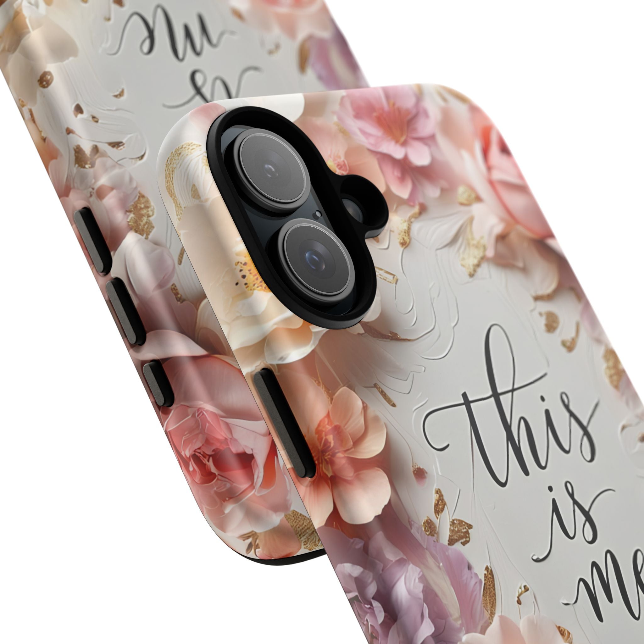 Floral "This Is Me" Tough Phone Case — Protective Floral iPhone Cover for Self-Expression, Gift for Her