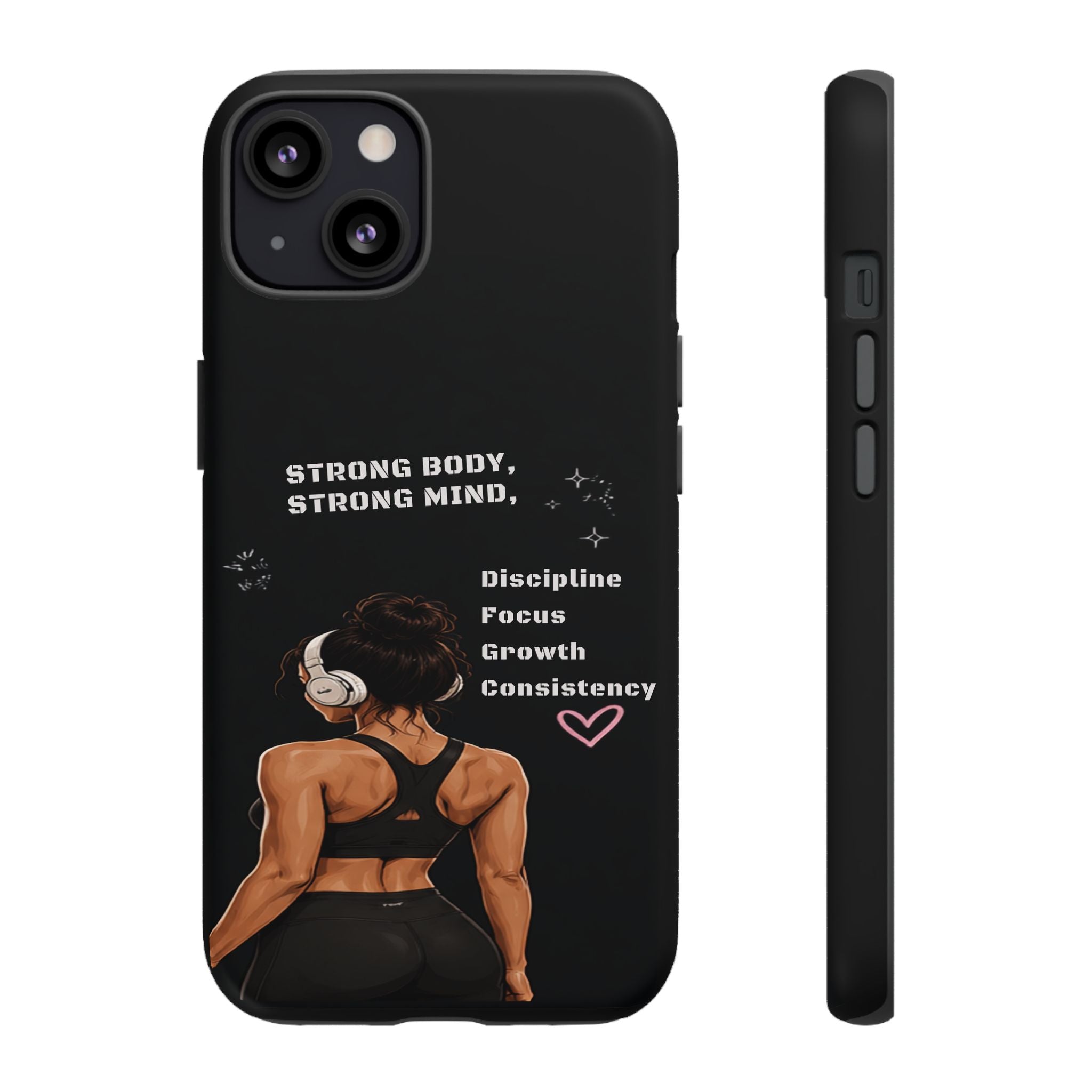 Strong Body, Strong Mind Phone Case — Motivational Fitness Protective Case