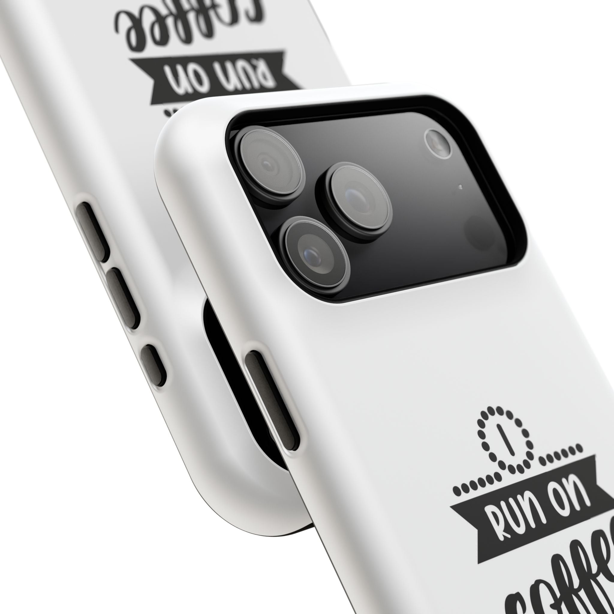 Phone Case — "Run on Coffee and Chaos" Impact-Resistant Protective Cover