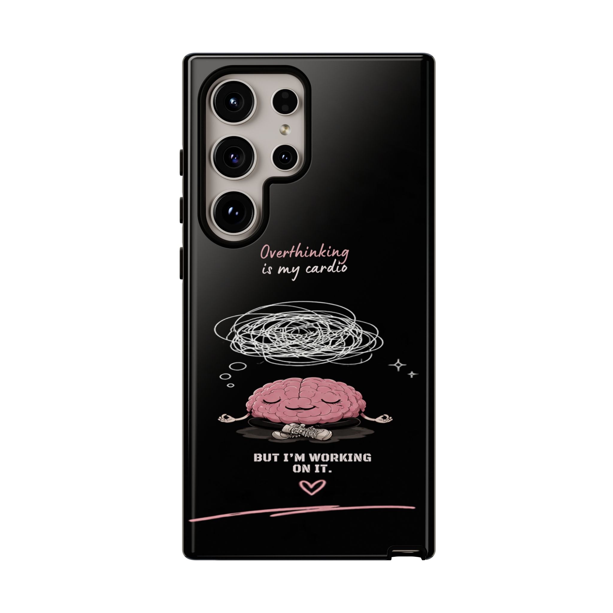Phone Case — "Overthinking Is My Cardio" Cute Meditating Brain Protective Case