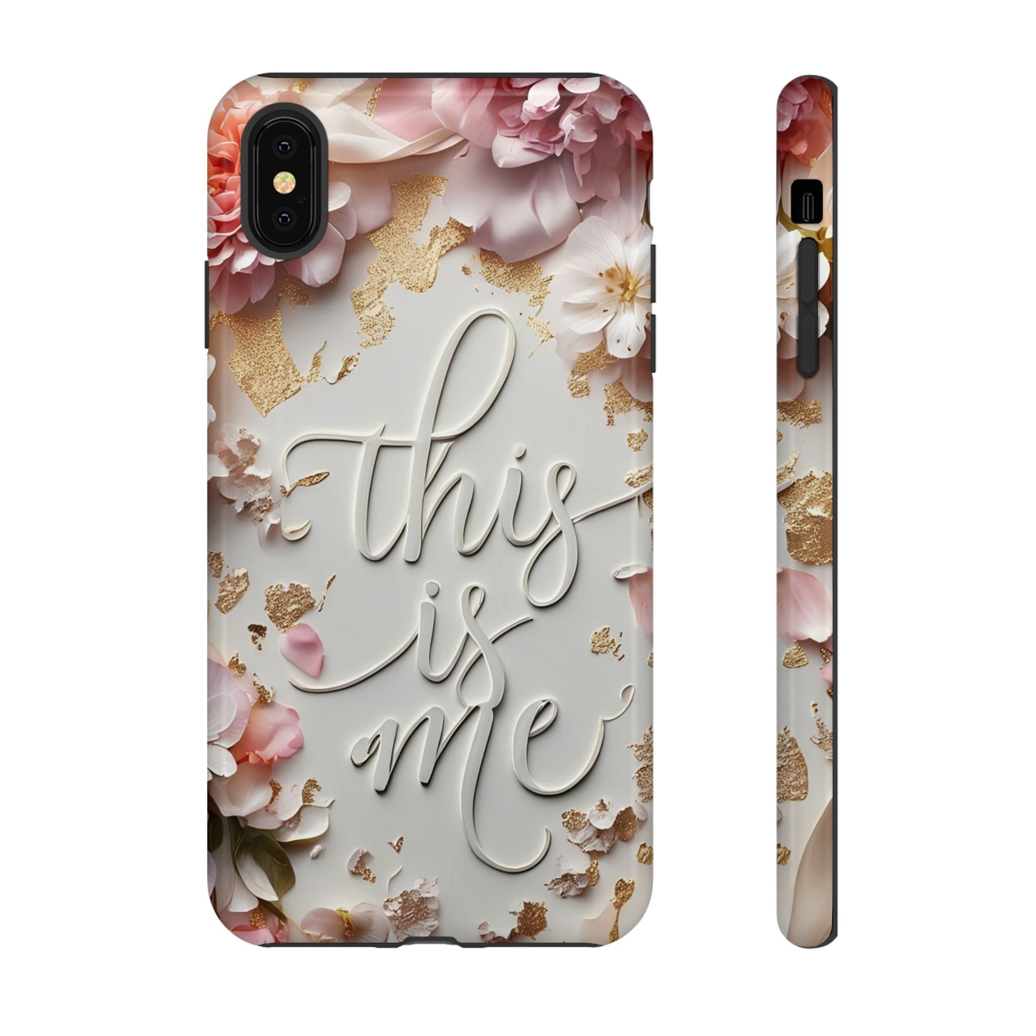 Phone Case — "This Is Me" Floral Tough Case