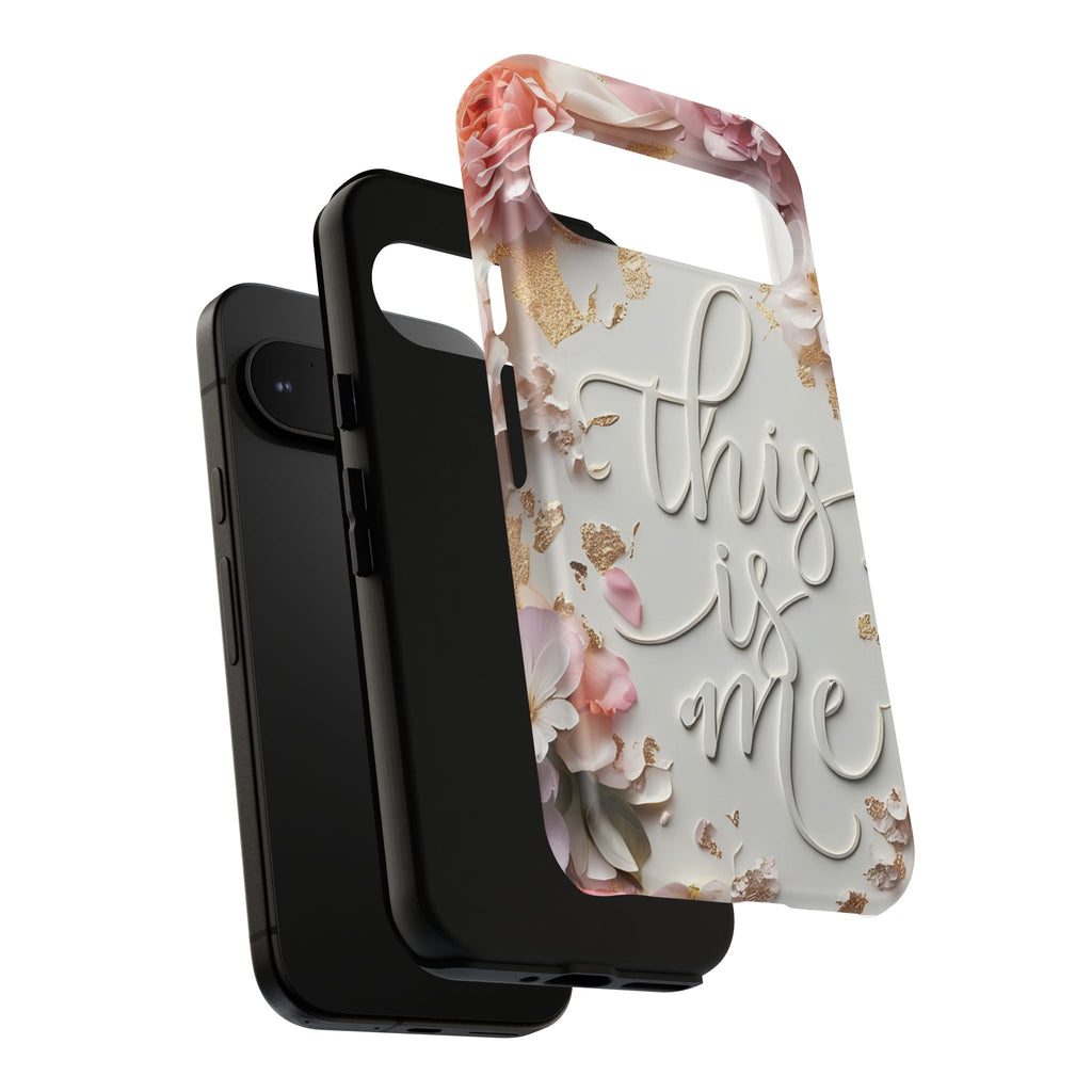 Phone Case — "This Is Me" Floral Tough Case
