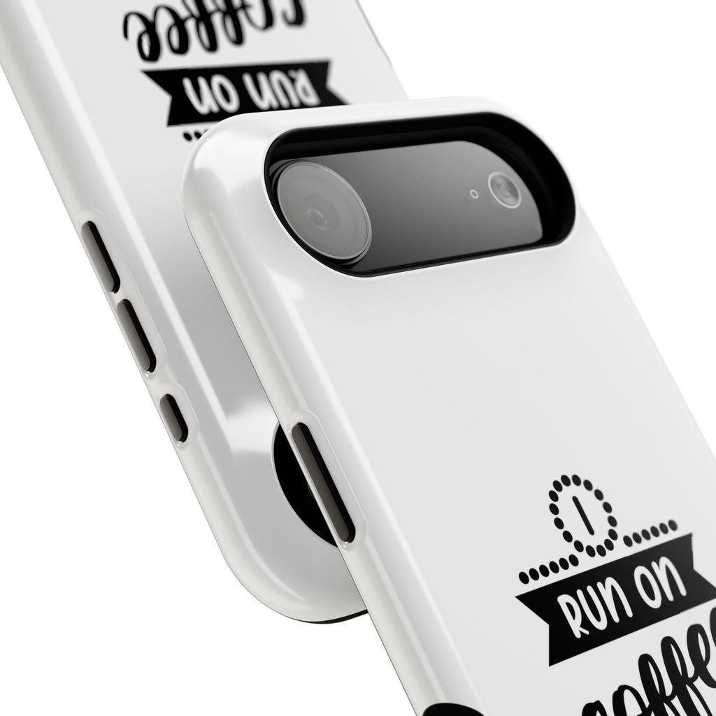 Phone Case — "Run on Coffee and Chaos" Impact-Resistant Protective Cover