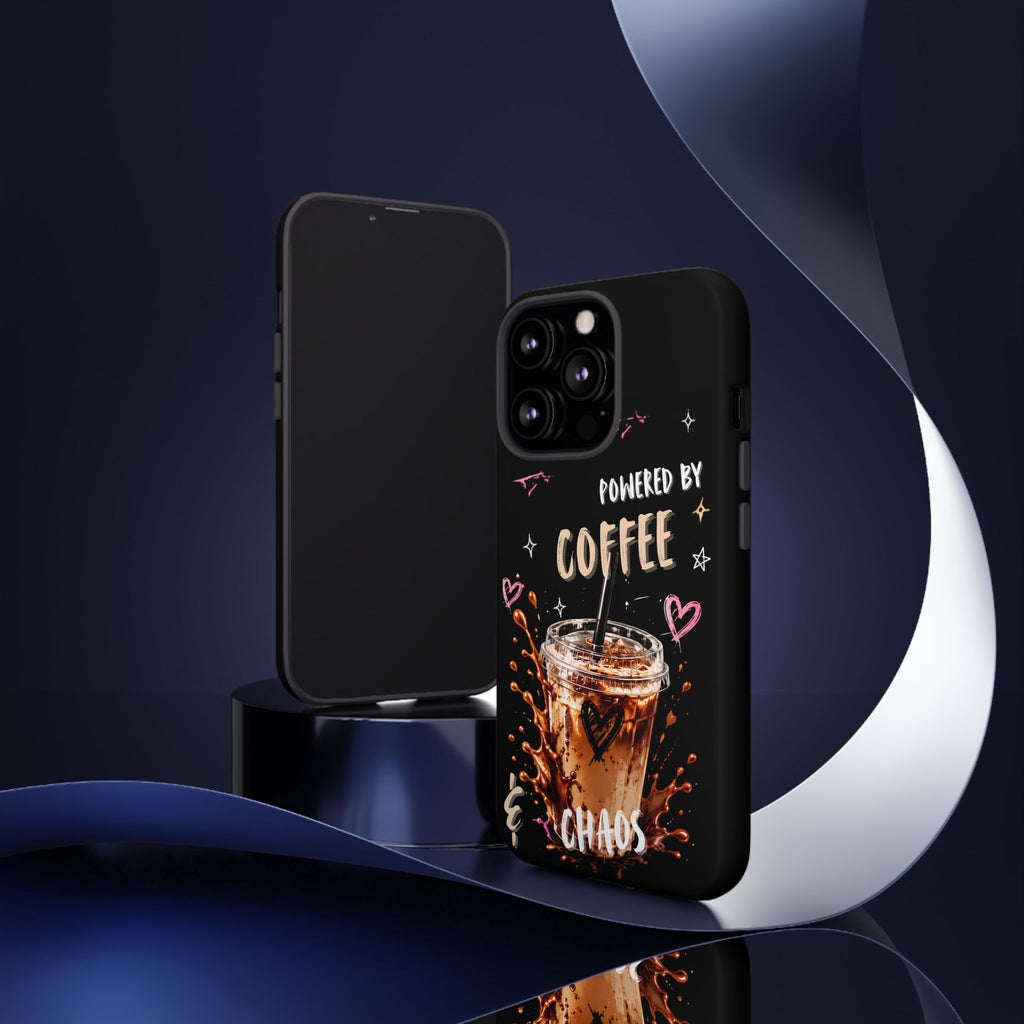 Phone Case — "Powered by Coffee & Chaos" Iced Coffee Protective Cover