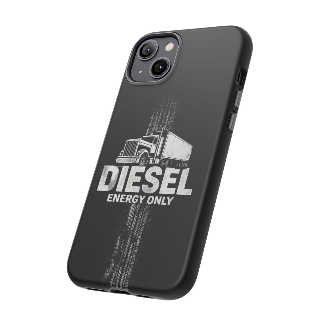 Diesel Energy Only Truck Phone Case