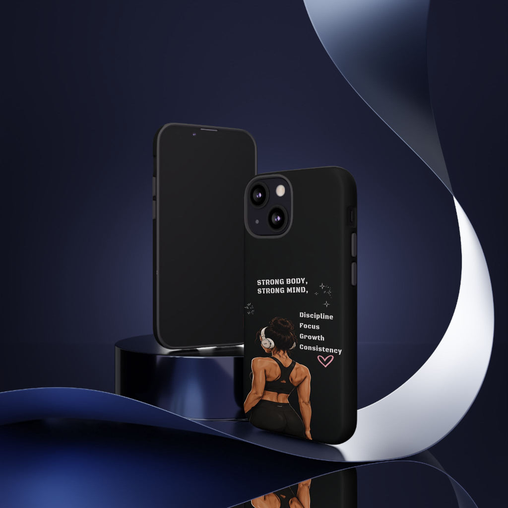 Strong Body, Strong Mind Phone Case — Motivational Fitness Protective Case
