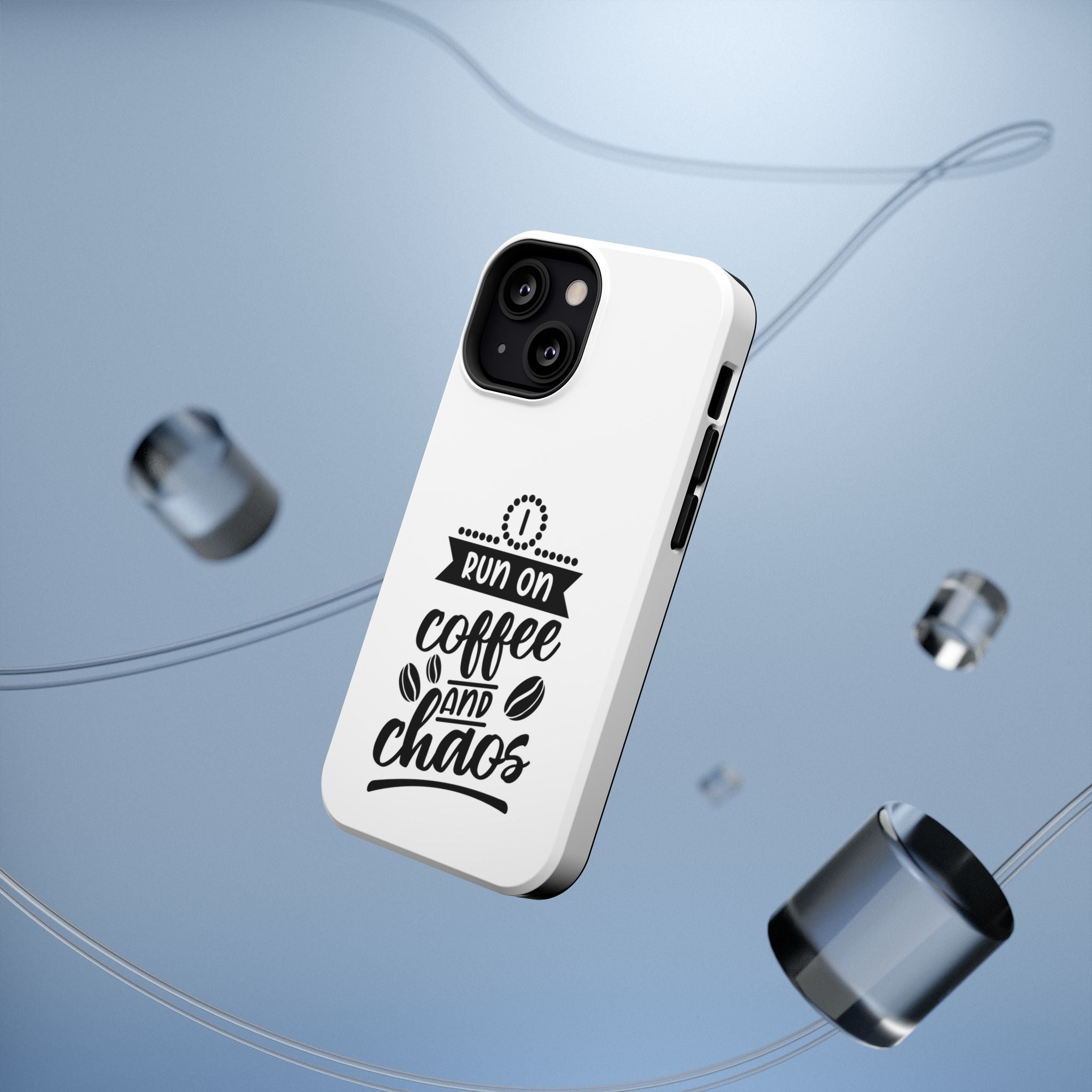 Phone Case — "Run on Coffee and Chaos" Impact-Resistant Protective Cover
