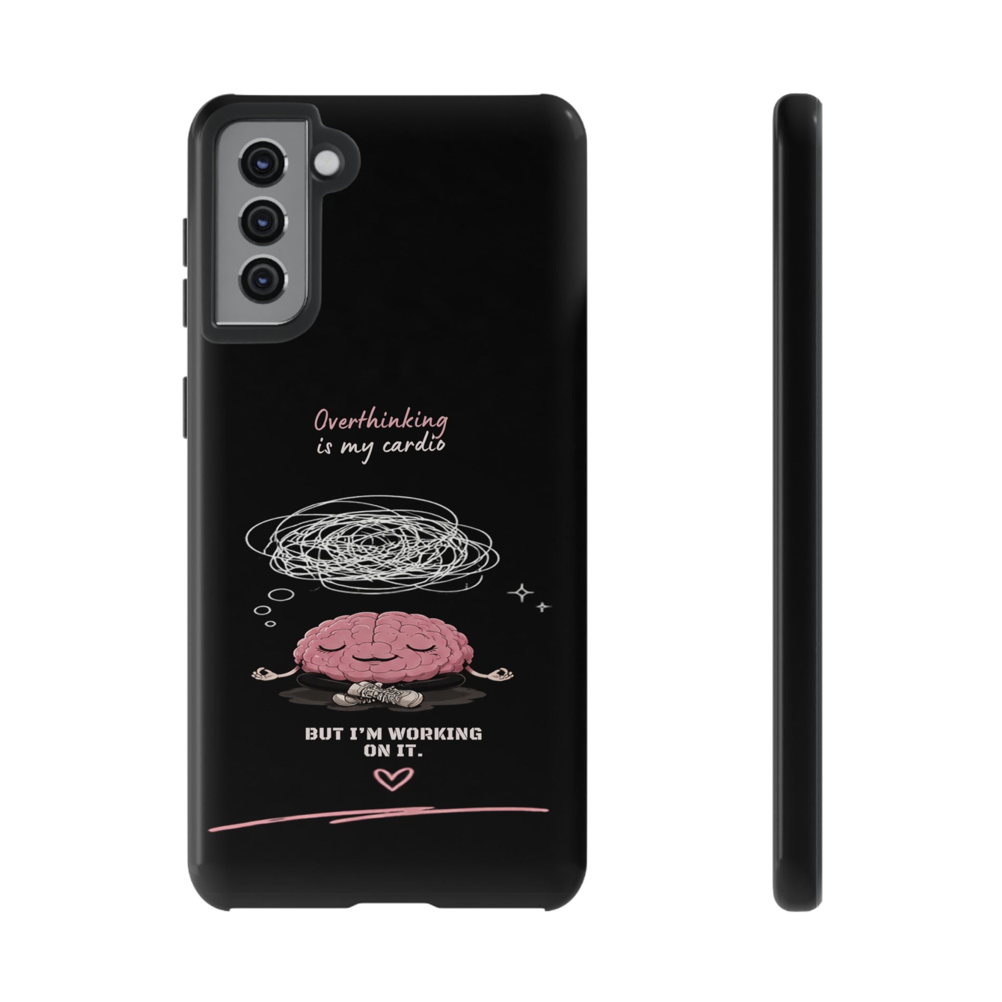 Phone Case — "Overthinking Is My Cardio" Cute Meditating Brain Protective Case