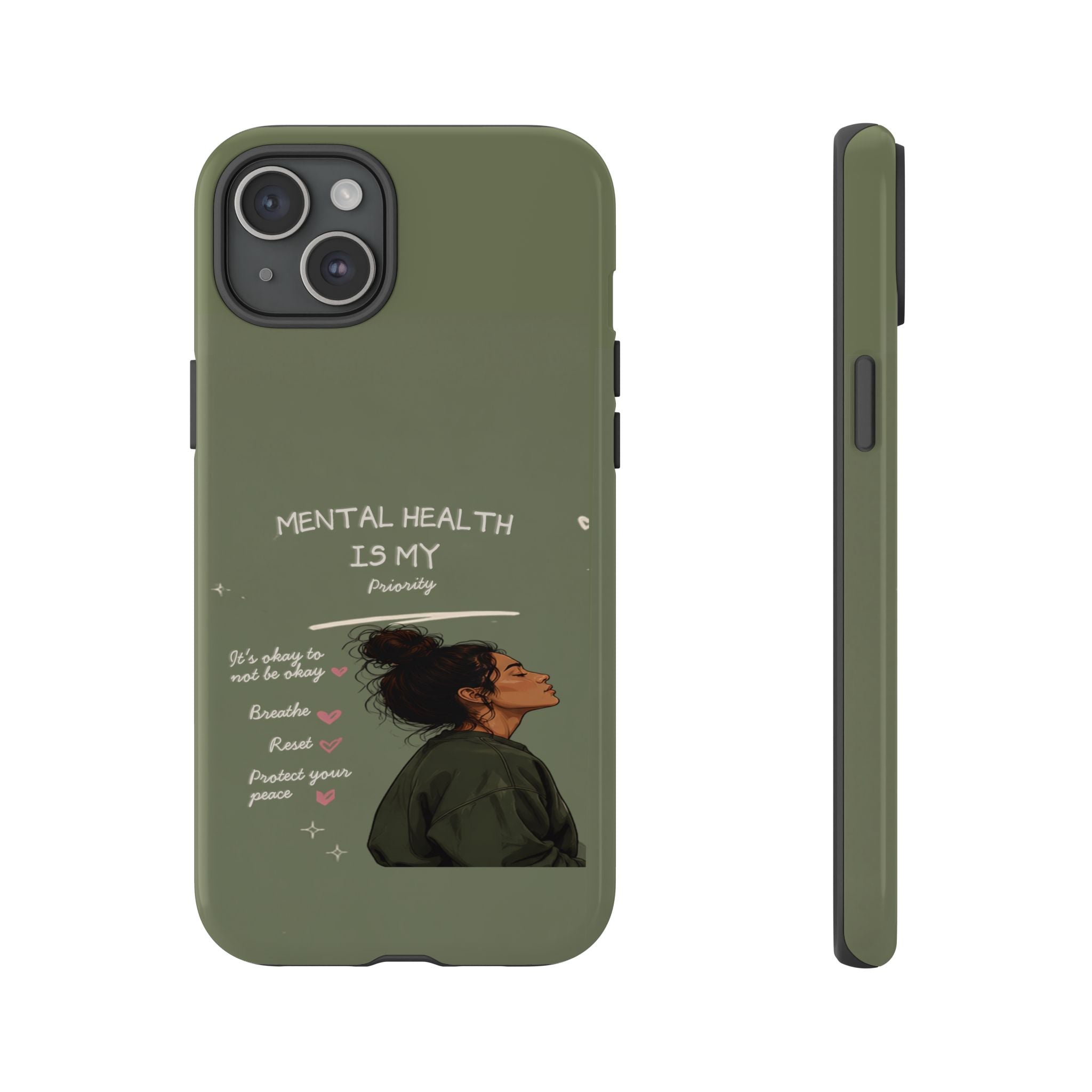 Mental Health Is My Priority Phone Case — Inspirational Protective iPhone Cover