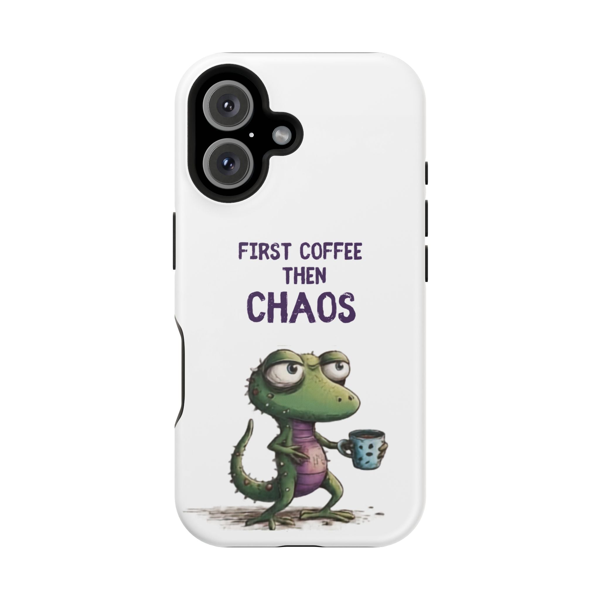 Impact-Resistant Phone Case — "First Coffee Then Chaos" Cute Lizard Coffee Design