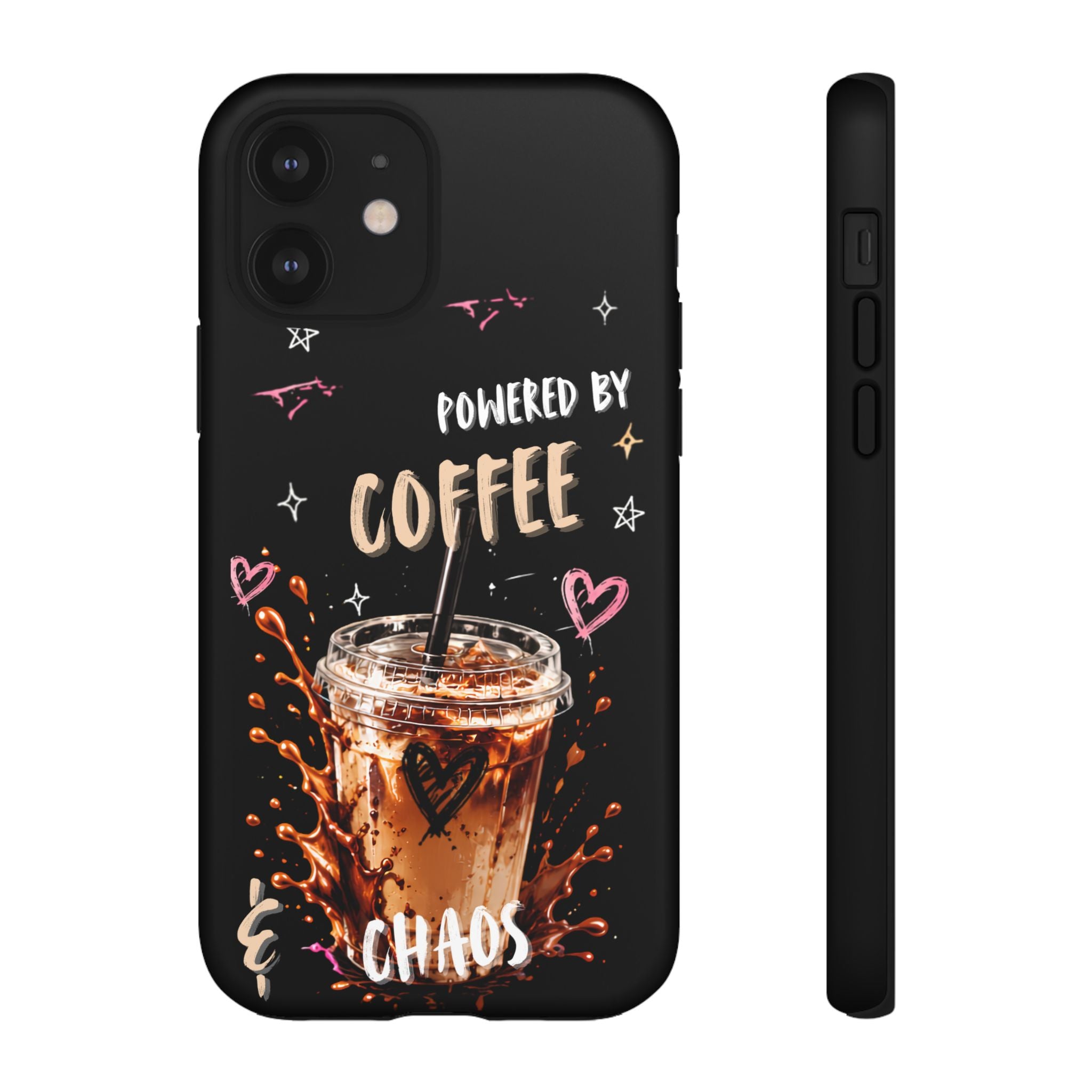 Phone Case — "Powered by Coffee & Chaos" Iced Coffee Protective Cover