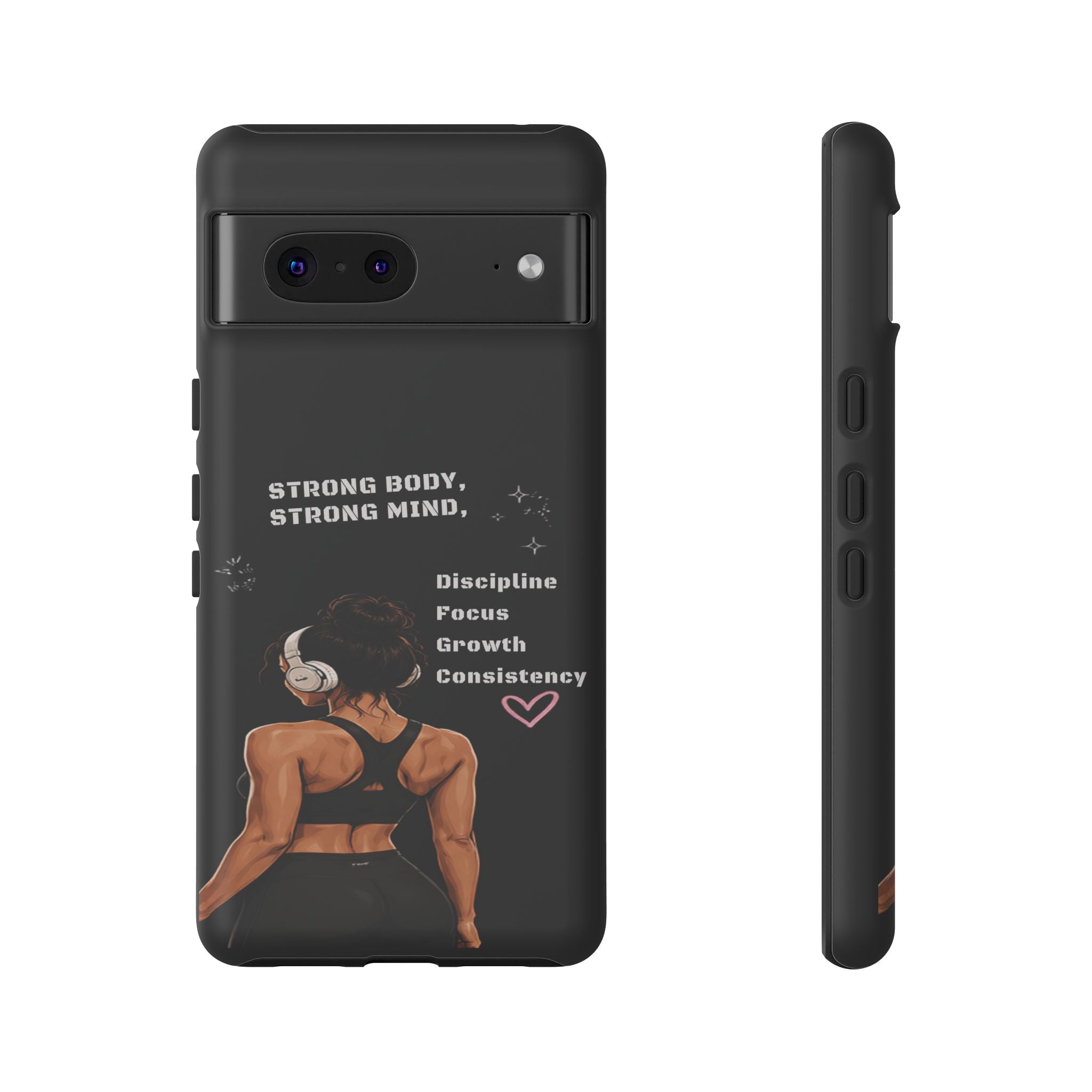 Strong Body, Strong Mind Phone Case — Motivational Fitness Protective Case