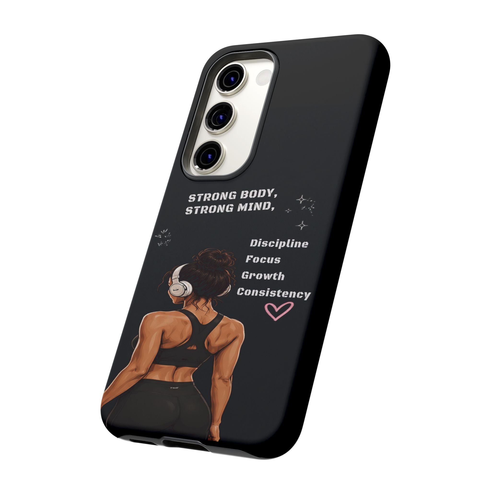 Strong Body, Strong Mind Phone Case — Motivational Fitness Protective Case