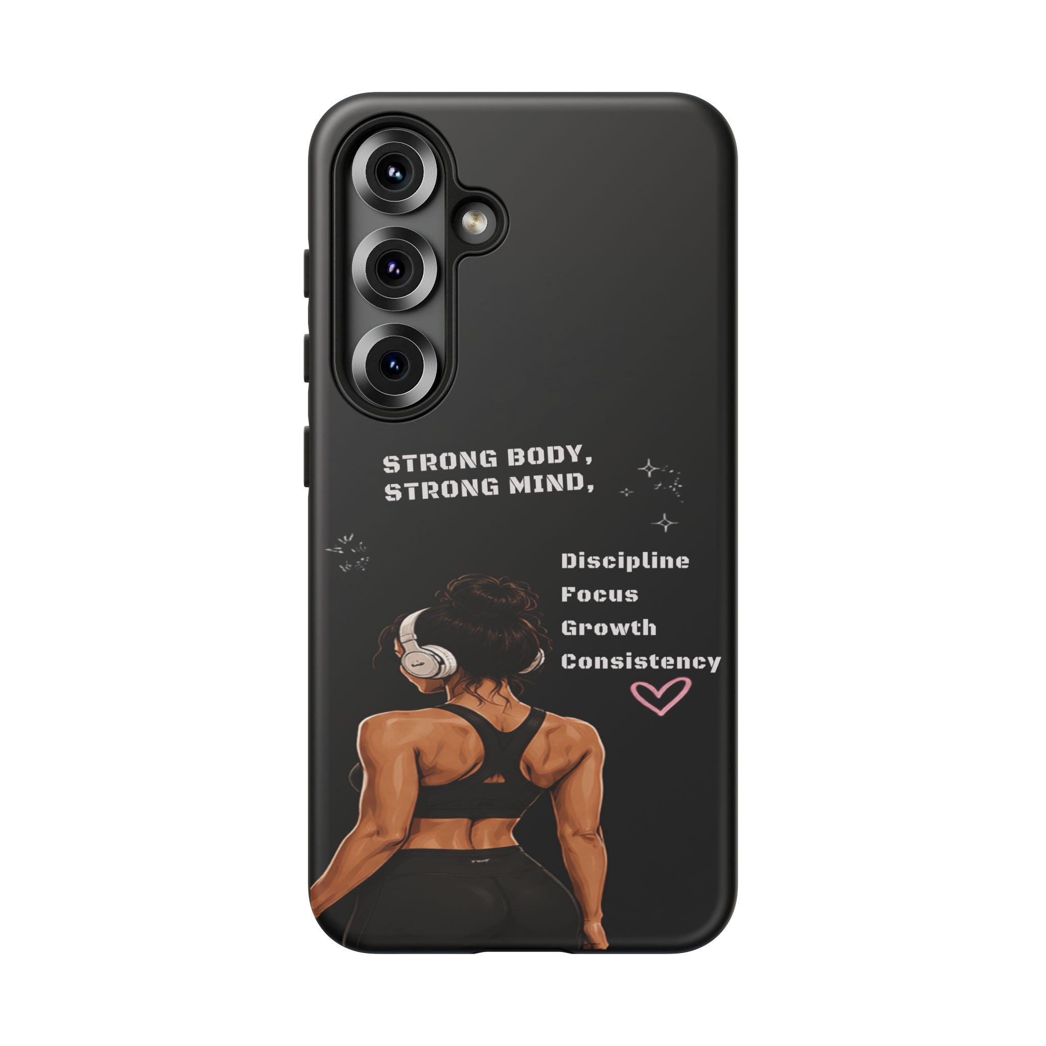 Strong Body, Strong Mind Phone Case — Motivational Fitness Protective Case