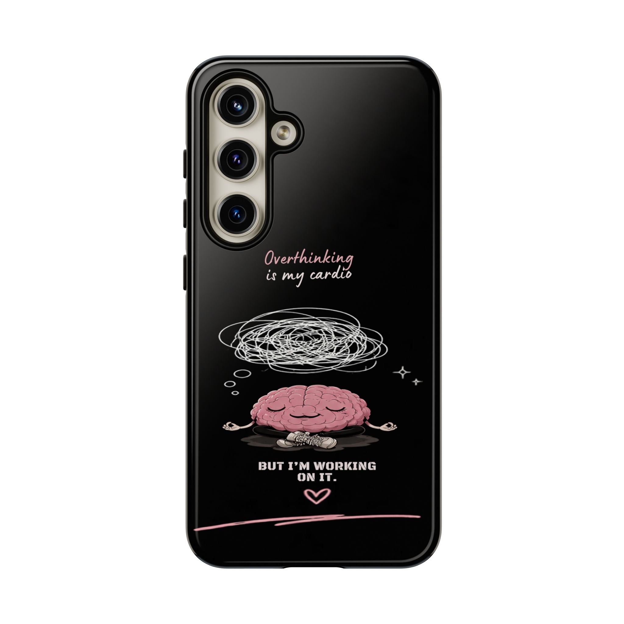 Phone Case — "Overthinking Is My Cardio" Cute Meditating Brain Protective Case