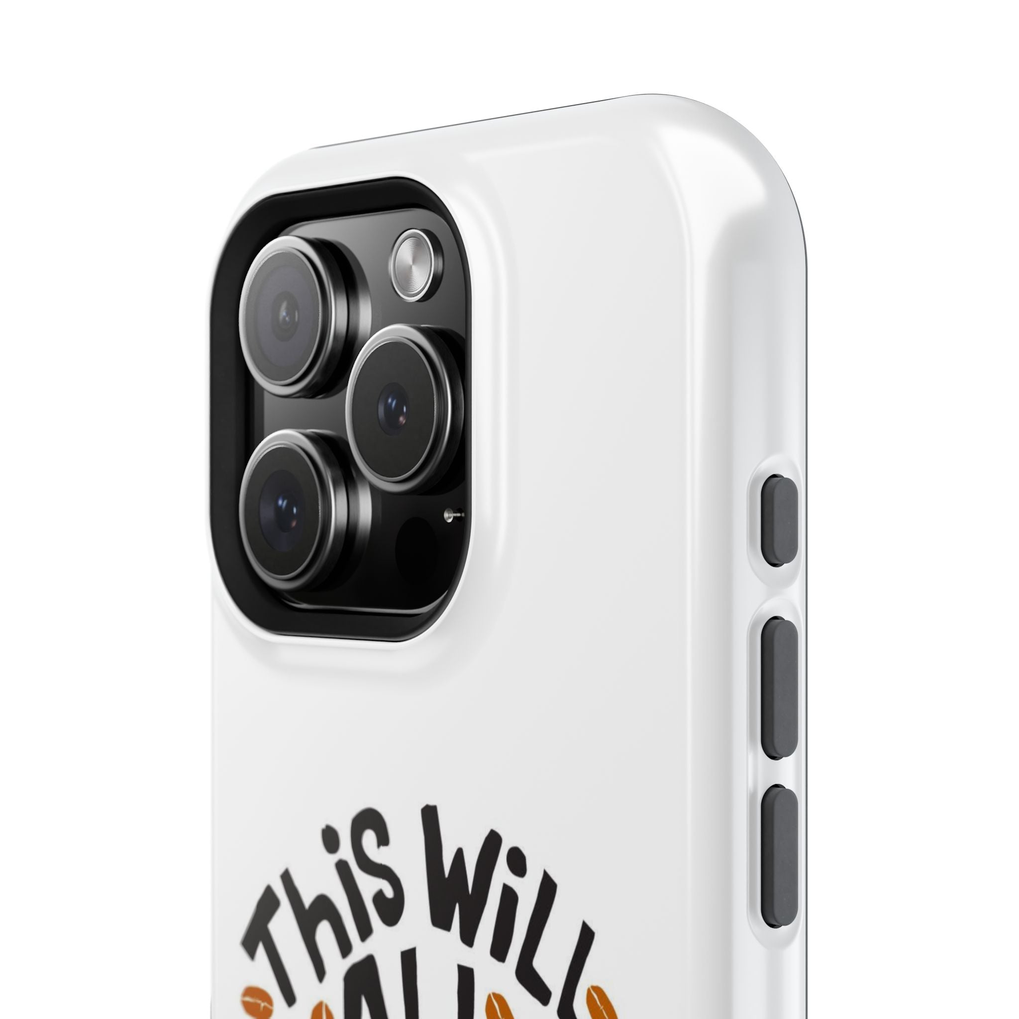 Phone Case — "This Will All Make Sense After Coffee" Impact-Resistant Phone Case