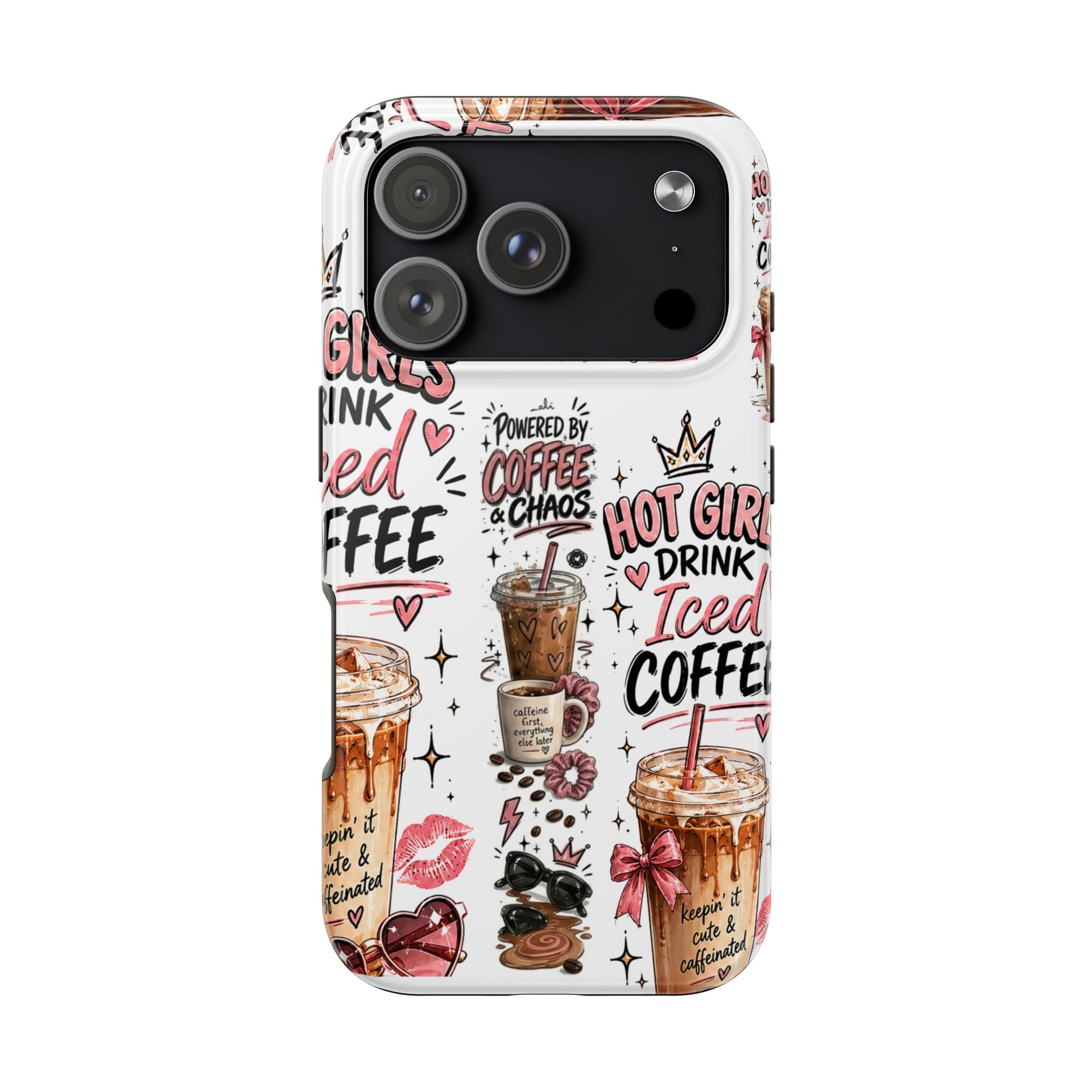 Iced Coffee Pattern Phone Case – "Powered by Coffee & Chaos" Tough Protective Case