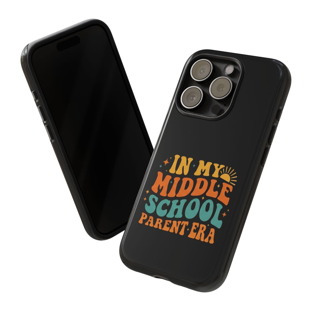 Phone Case – "In My Middle School Parent Era" Retro Design