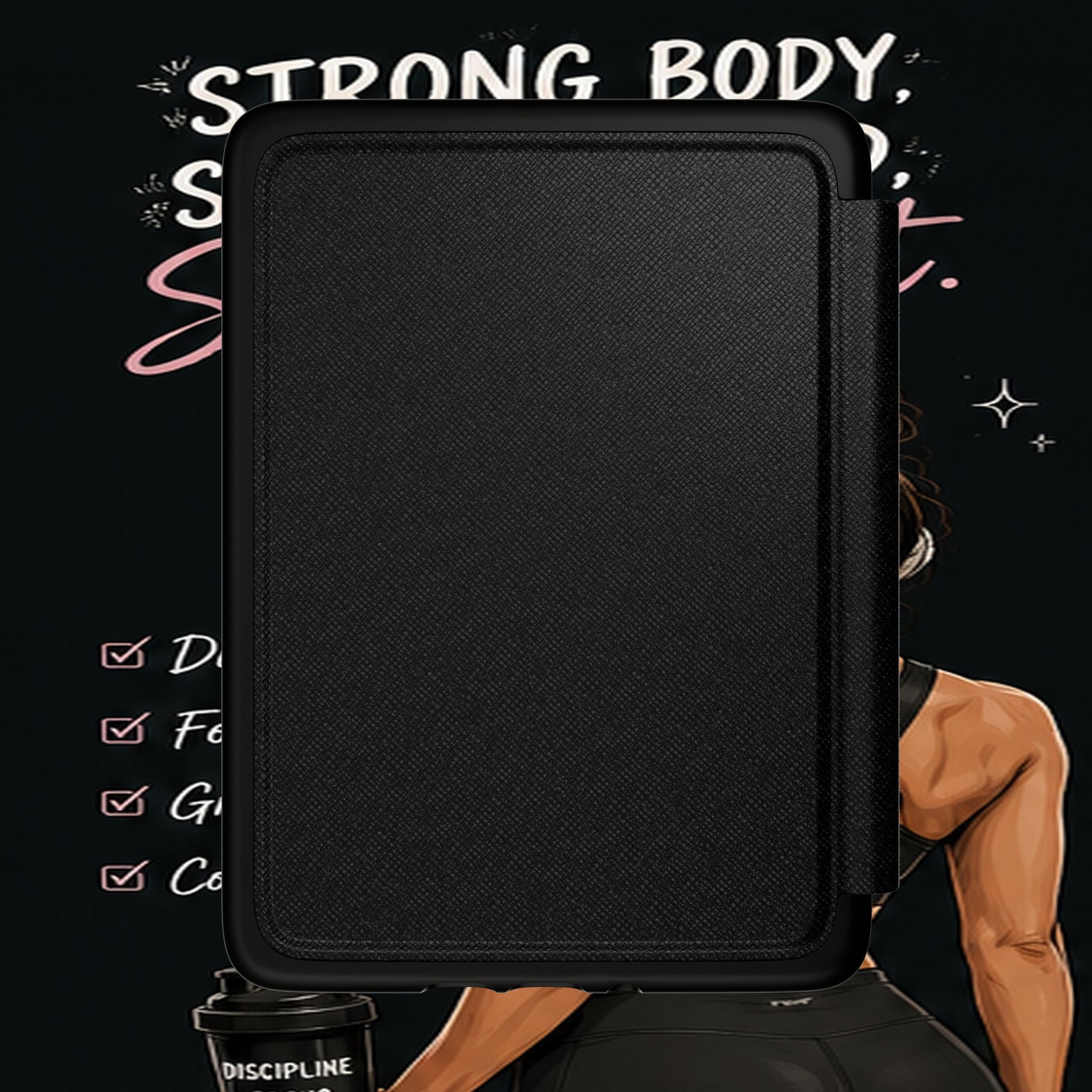 Kindle Case — Strong Body Strong Mind Soft Heart Fitness Inspirational E-Reader Cover