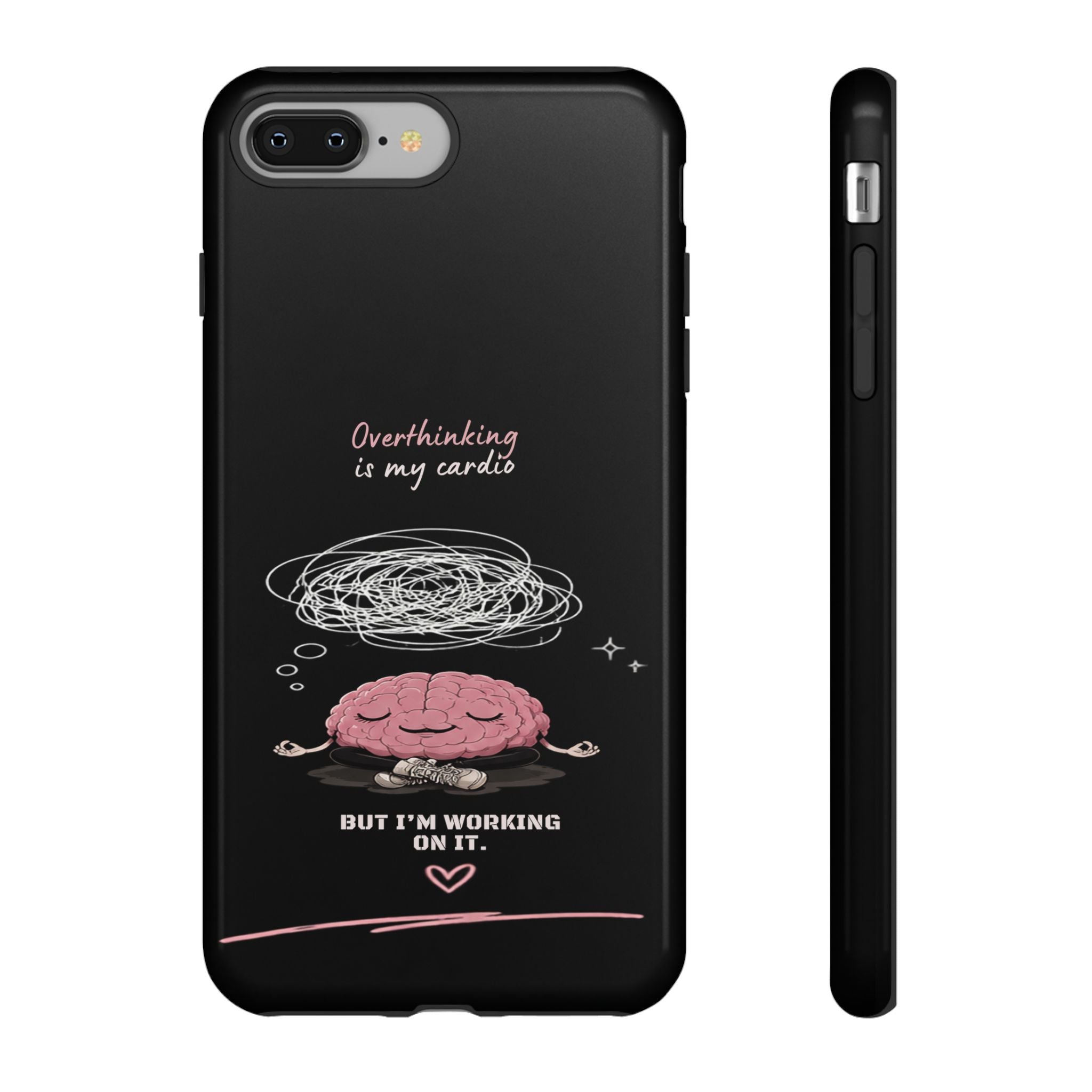 Phone Case — "Overthinking Is My Cardio" Cute Meditating Brain Protective Case